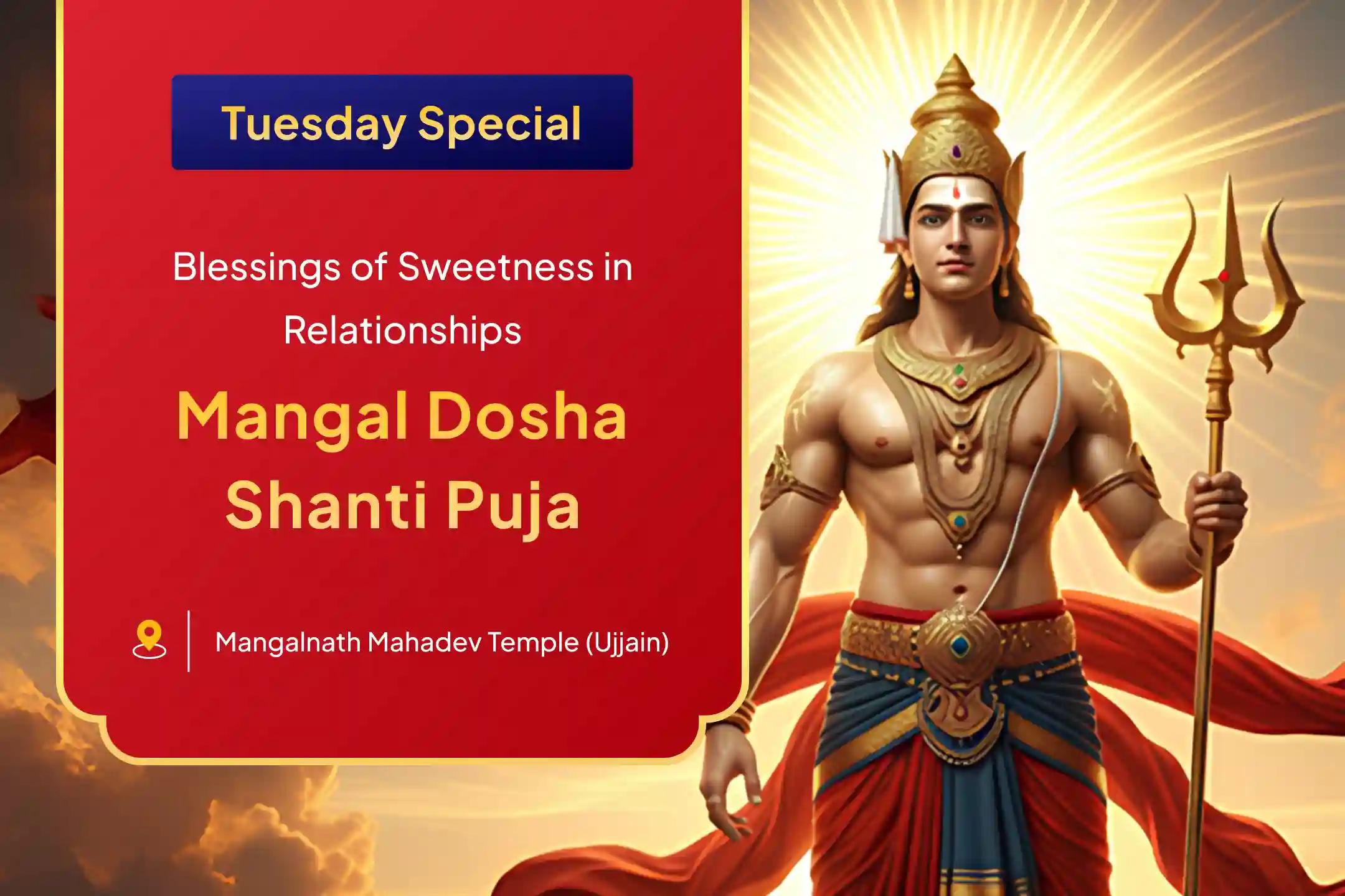 Join Manglik Dosha Shanti Puja, Peepal Tree Puja and Mangal Daan Kunjika  at Shri Mangalnath Mahadev Mandir for Overcoming Conflicts and Relationship Bliss🛡️ 🌟