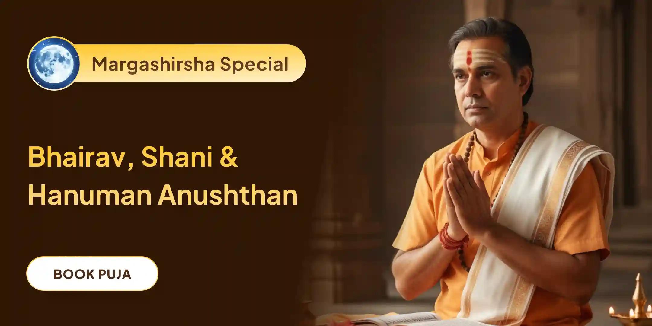 108 Kaal Bhairav Ashtakam, 23,000 Shani Mool Mantra Jaap & 1008 Sankat Mochan Hanuman Ashtak Path