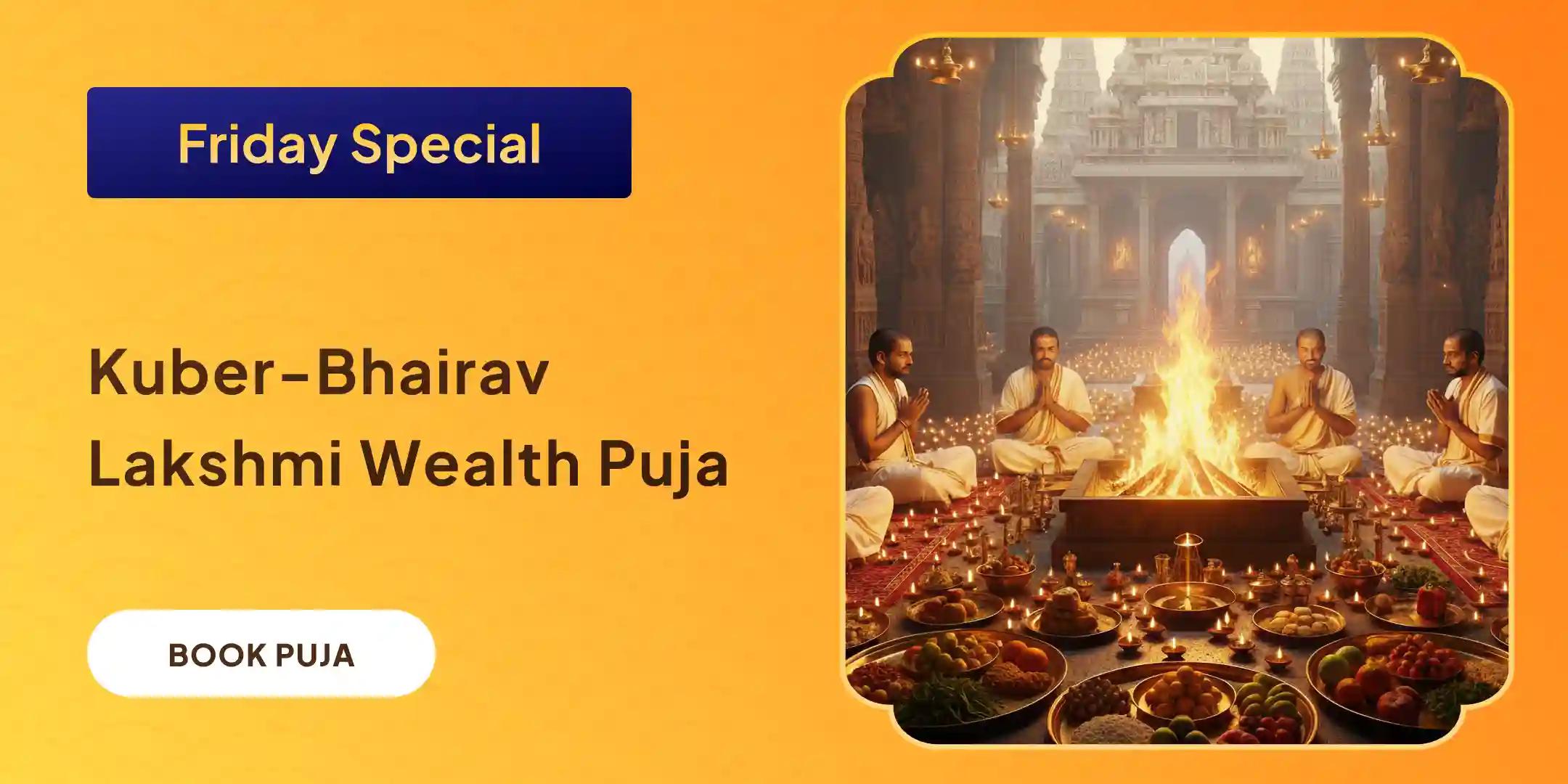 11,000 Kuber Mantra Jaap, Batuk Bhairav Kavach and Shri Sukta Havan