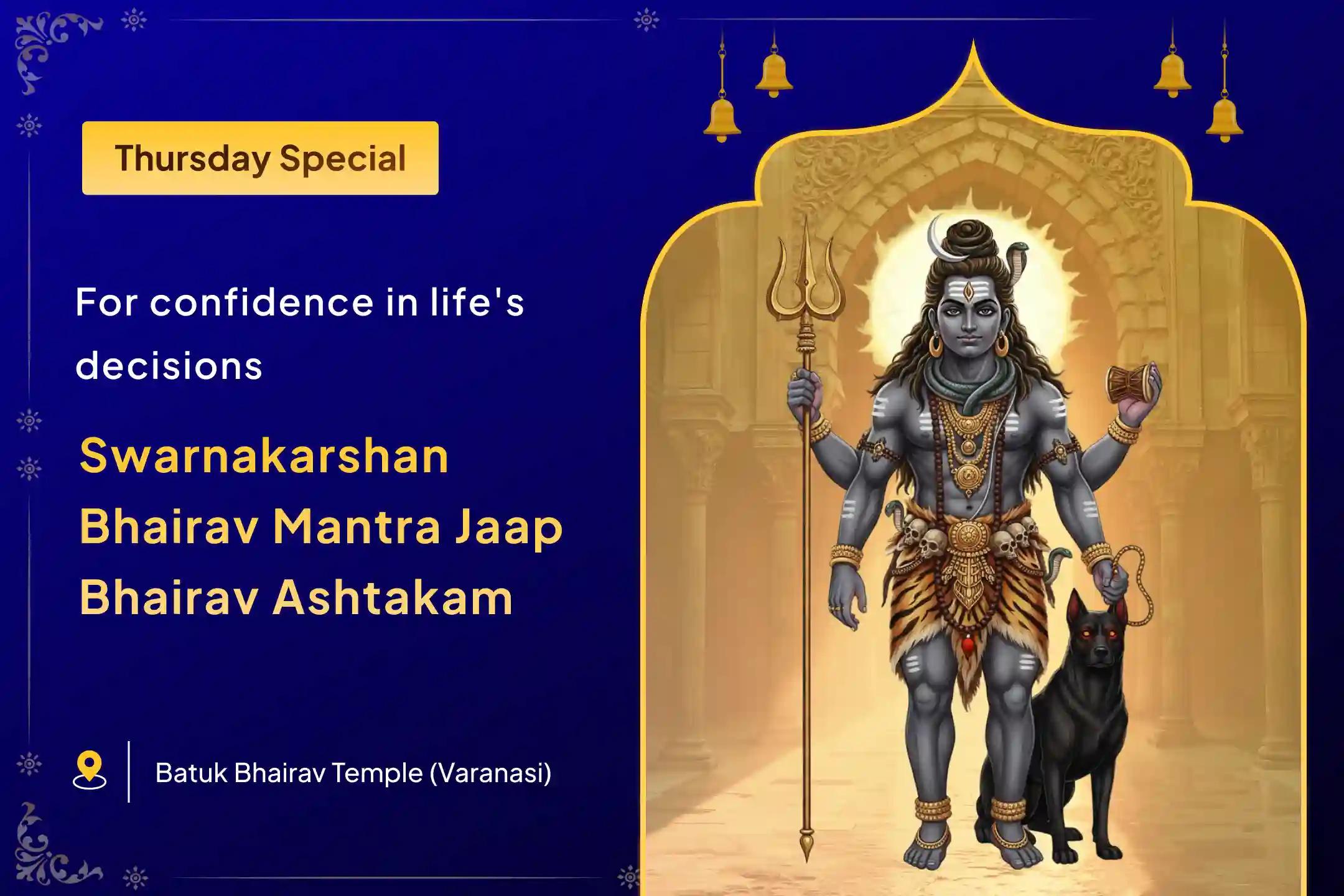 💰 For mental peace, confidence, and stability, perform the special Swarnakarshan Bhairav Mantra Jaap and Batuk Bhairav Ashtakam Stotra Path in Kashi 🙏