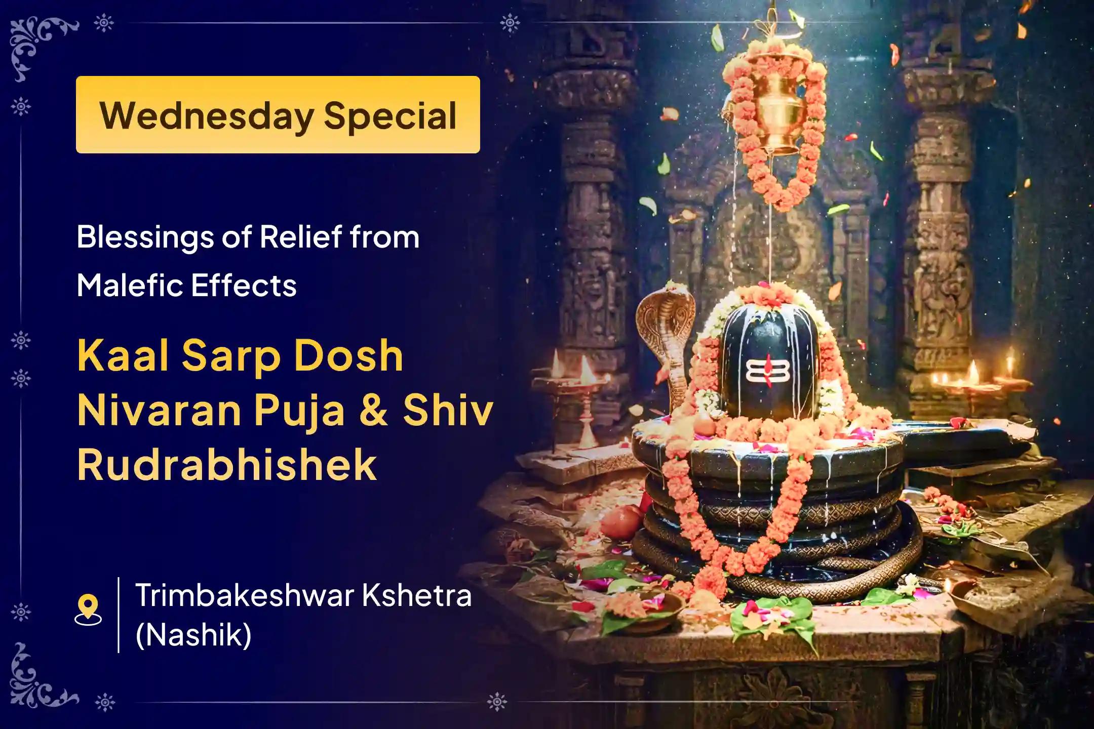 🕉️ Overcome the Grip of Kaal Sarp Dosha this Wednesday- Attain Freedom from Naga Curses through the Sacred Trimbakeshwar Rudrabhishek