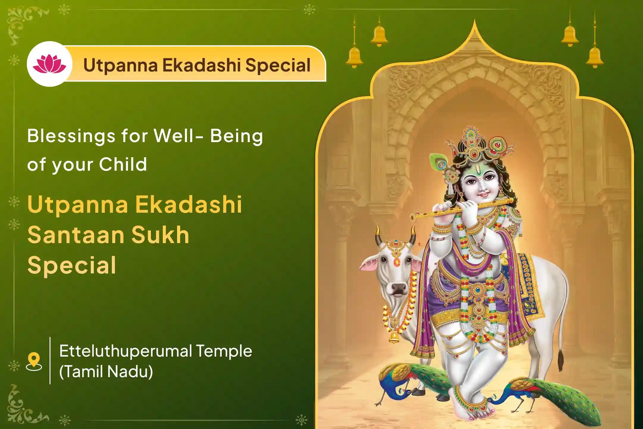 😔 Are you anxious about your children's future and happiness? This powerful Utpanna Ekadashi puja brings the divine grace of Lord Shri Santaan Gopal