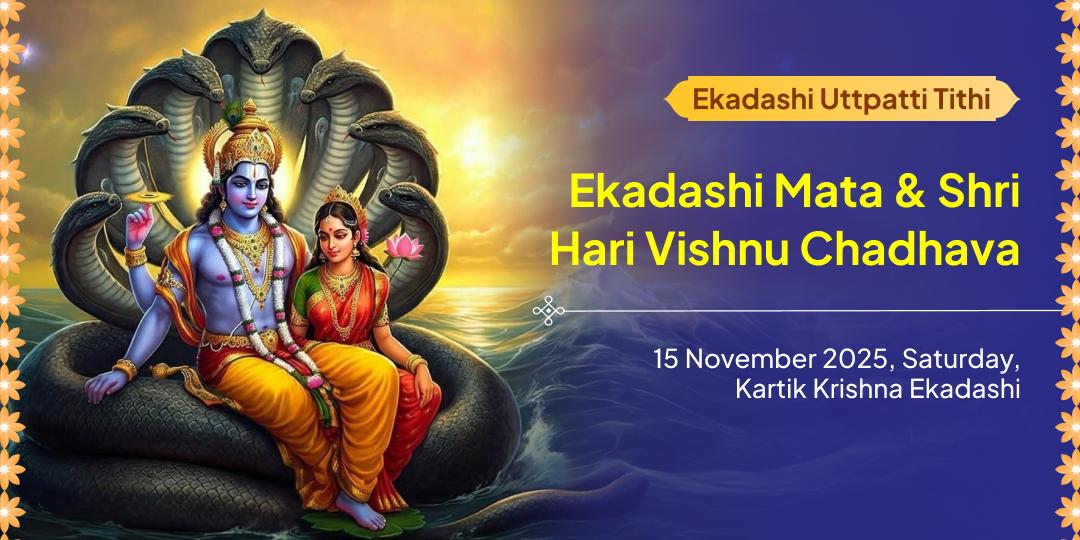 Ekadashi Uttpatti Tithi Ekadashi Mata and Shri Hari Vishnu Chadhava