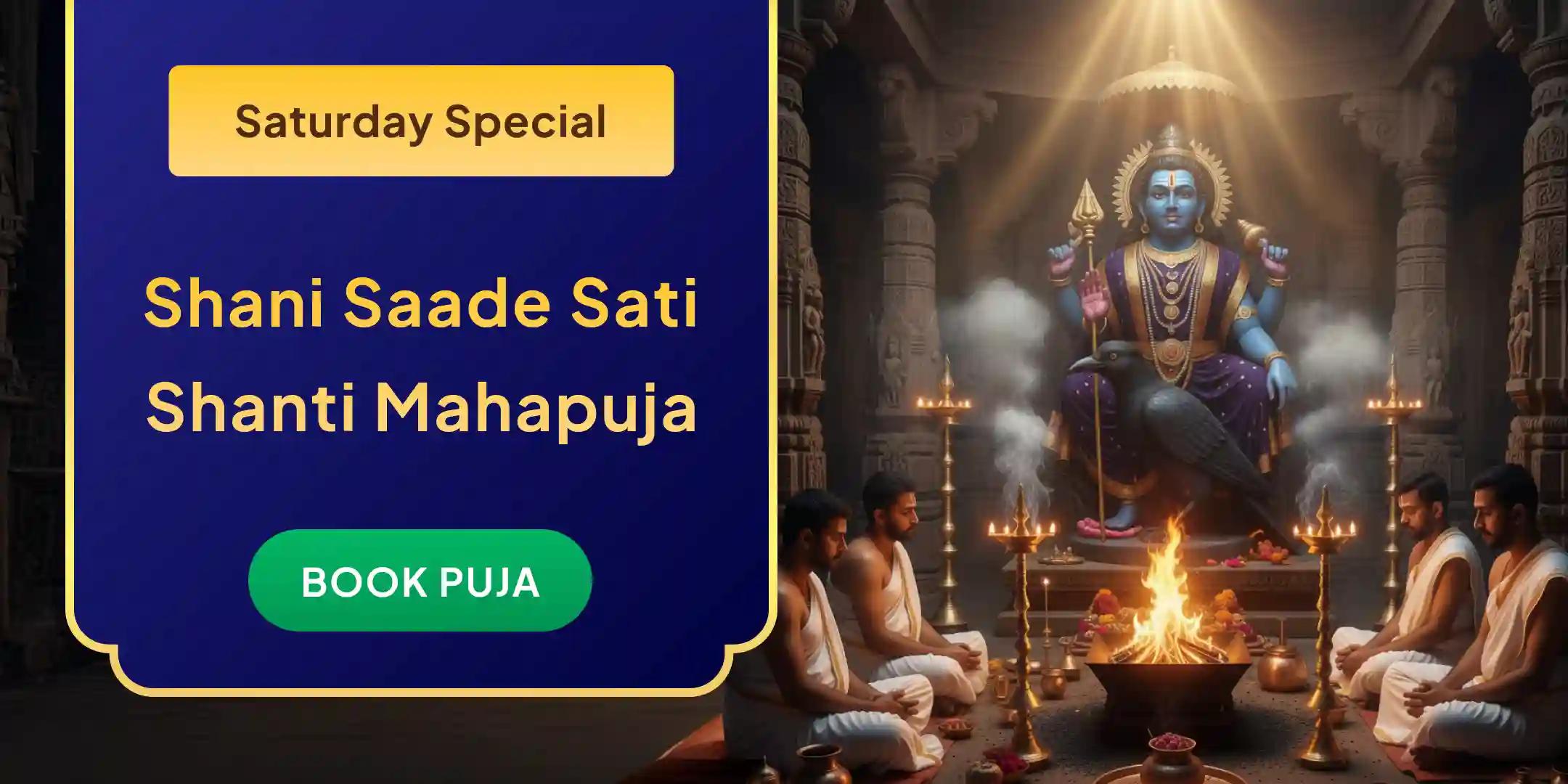 Shani Saade Saati Peeda Shanti Mahapuja, Shani Til Tel Abhishek and Mahadasha Shanti Mahapuja
