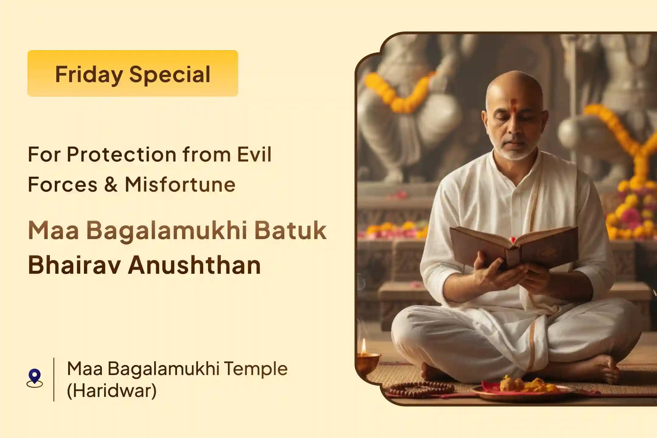 🛕 Receive divine blessings of relief from negativity and misfortune through the combined worship of Maa Bagalamukhi and Shri Batuk Bhairav 🛕