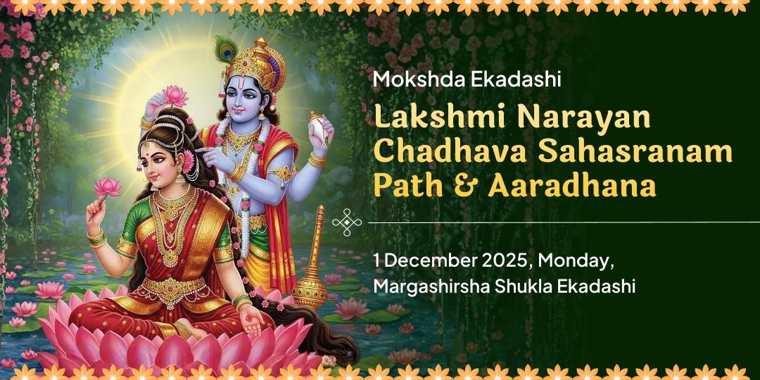 Mokshda Ekadashi Lakshmi Narayan Chadhava, Sahasranam Path, and Lakshmi Aaradhana