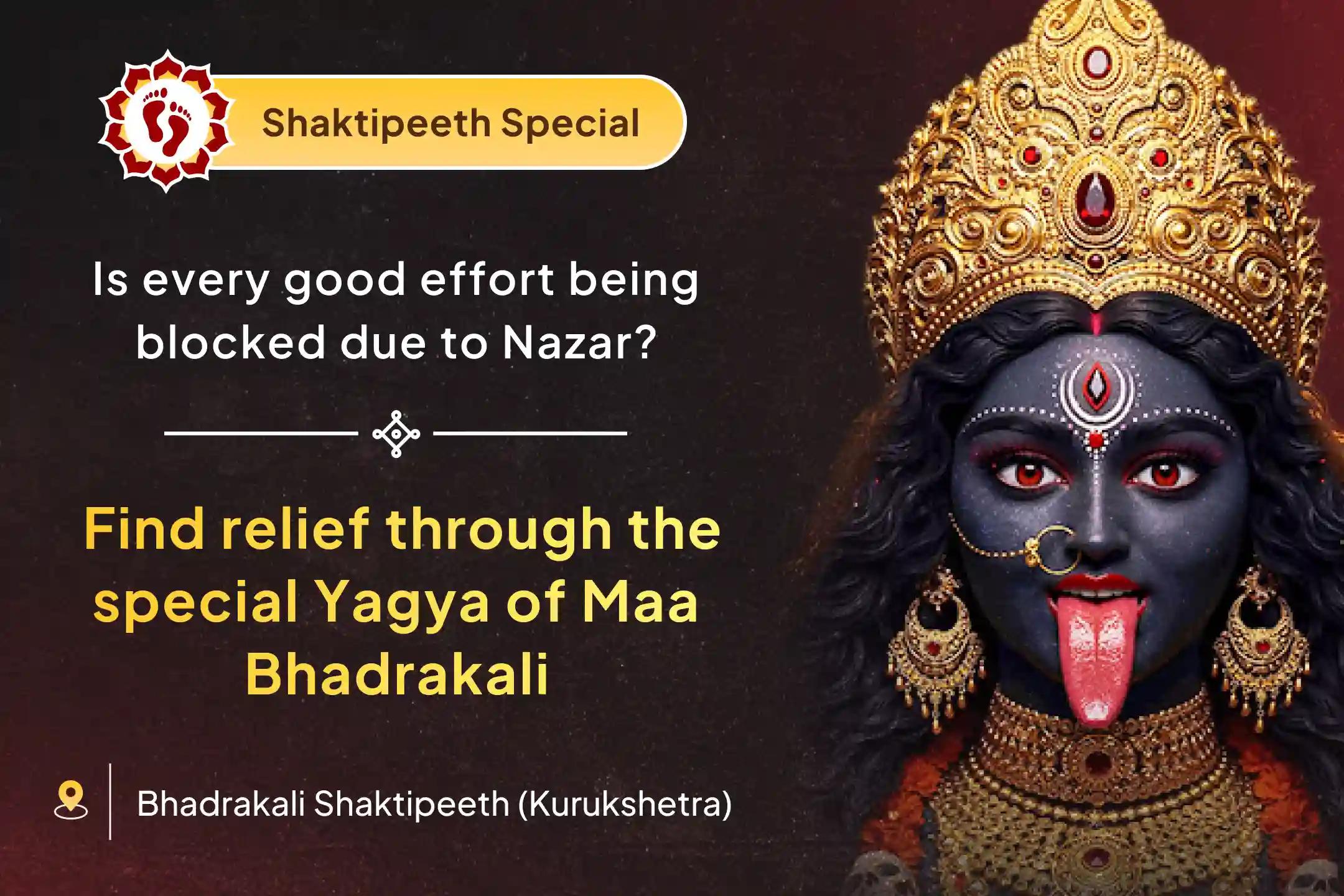 Nazar Dosha Shanti Bhairav Puja Special Nazar Dosha (Evil Eye) Shanti Puja and Yagya for Blessings of Removal of Evil Eye and Destruction of Negativity