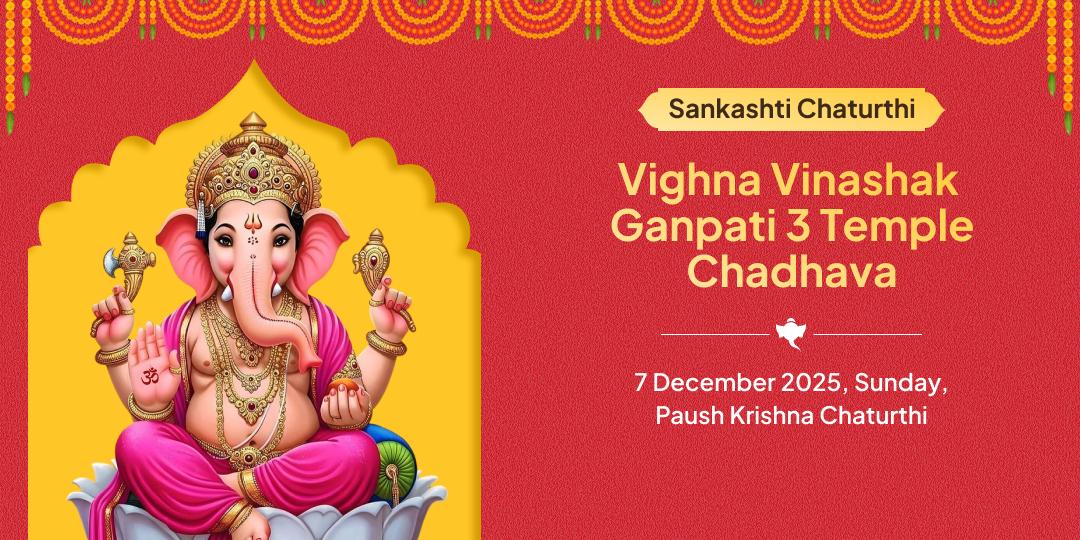 Sankashti Chaturthi Vighna Vinashak Ganpati 3 Temple Chadhava
