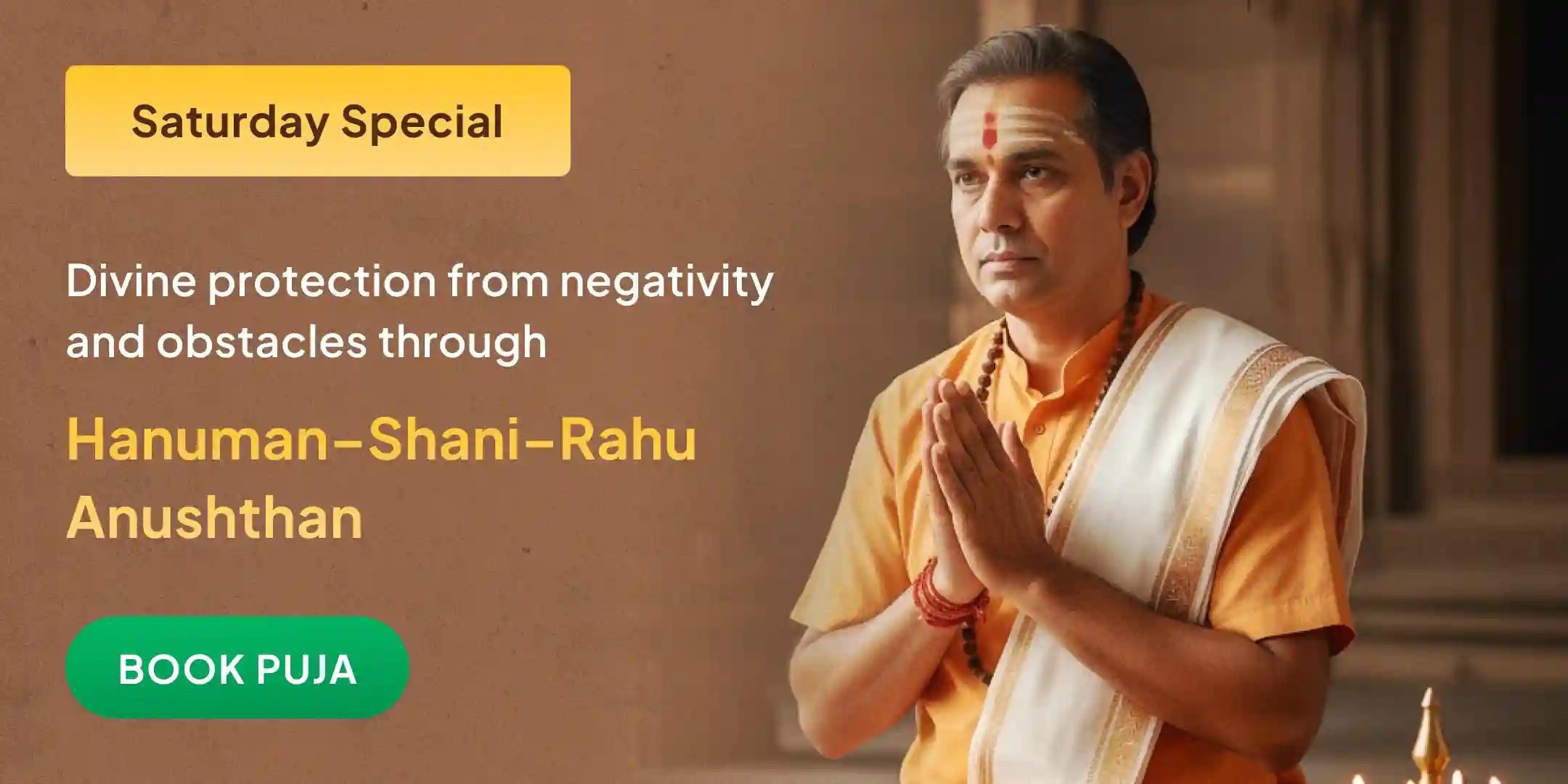 23,000 Shani Mool Mantra Jaap, 18,000 Rahu Mool Mantra Jaap and 21,000 Hanuman Gayatri Mantra Jaap