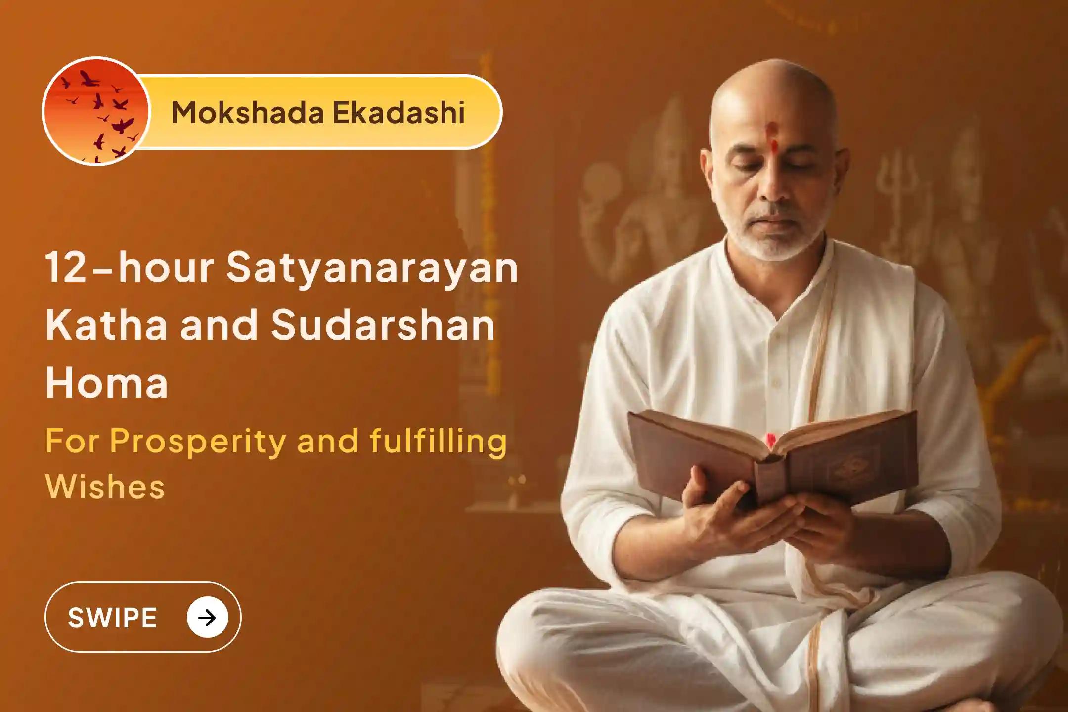 🌼 Seek Vishnu’s grace through a 12 hour Satyanarayan Katha on Mokshada Ekadashi for harmony and well-being.