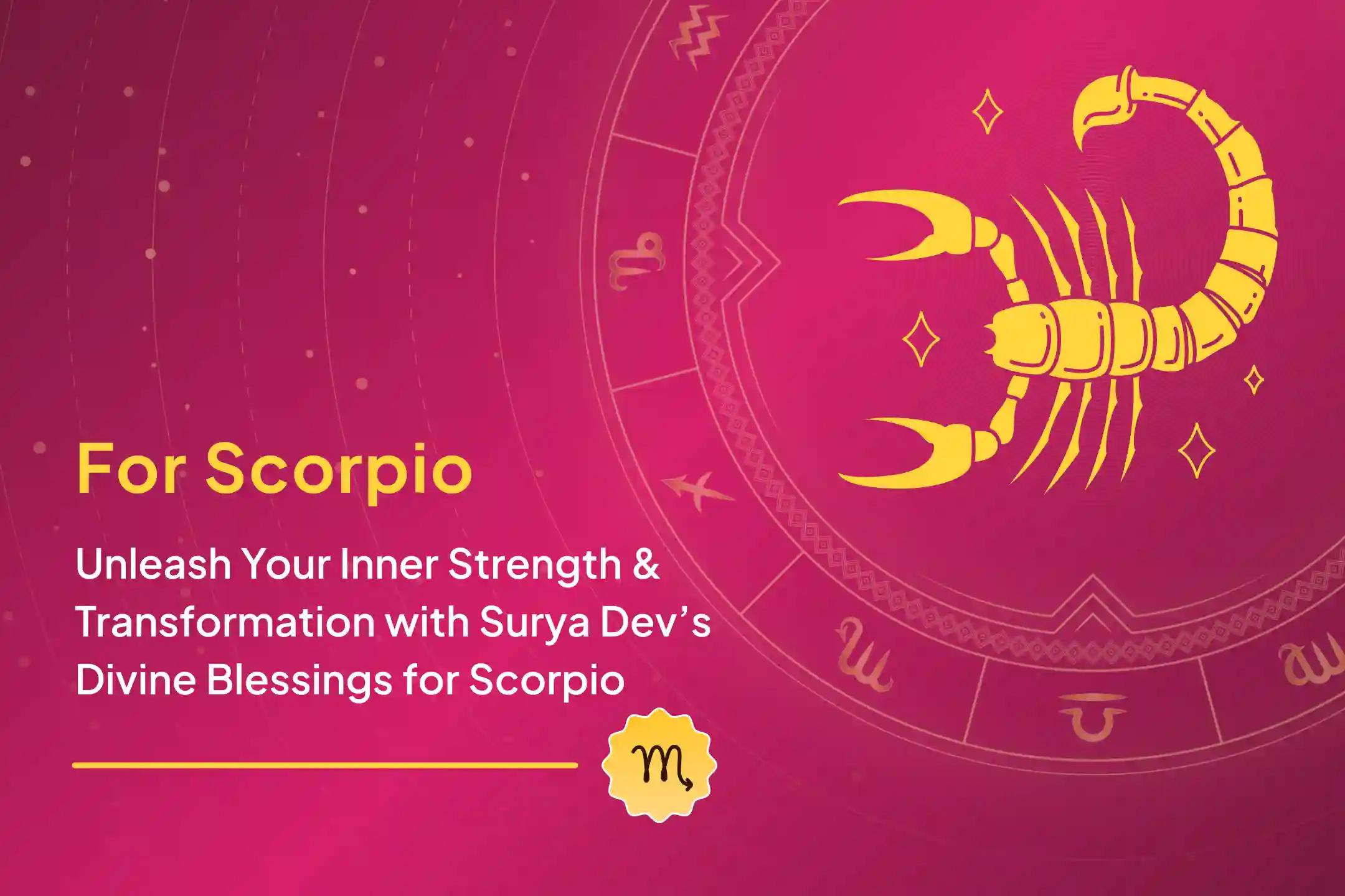 Awaken your inner fire with Surya Dev’s divine radiance as this Vrishchik Rashi Puja removes lethargy, restores motivation, and fills life with unstoppable positive energy