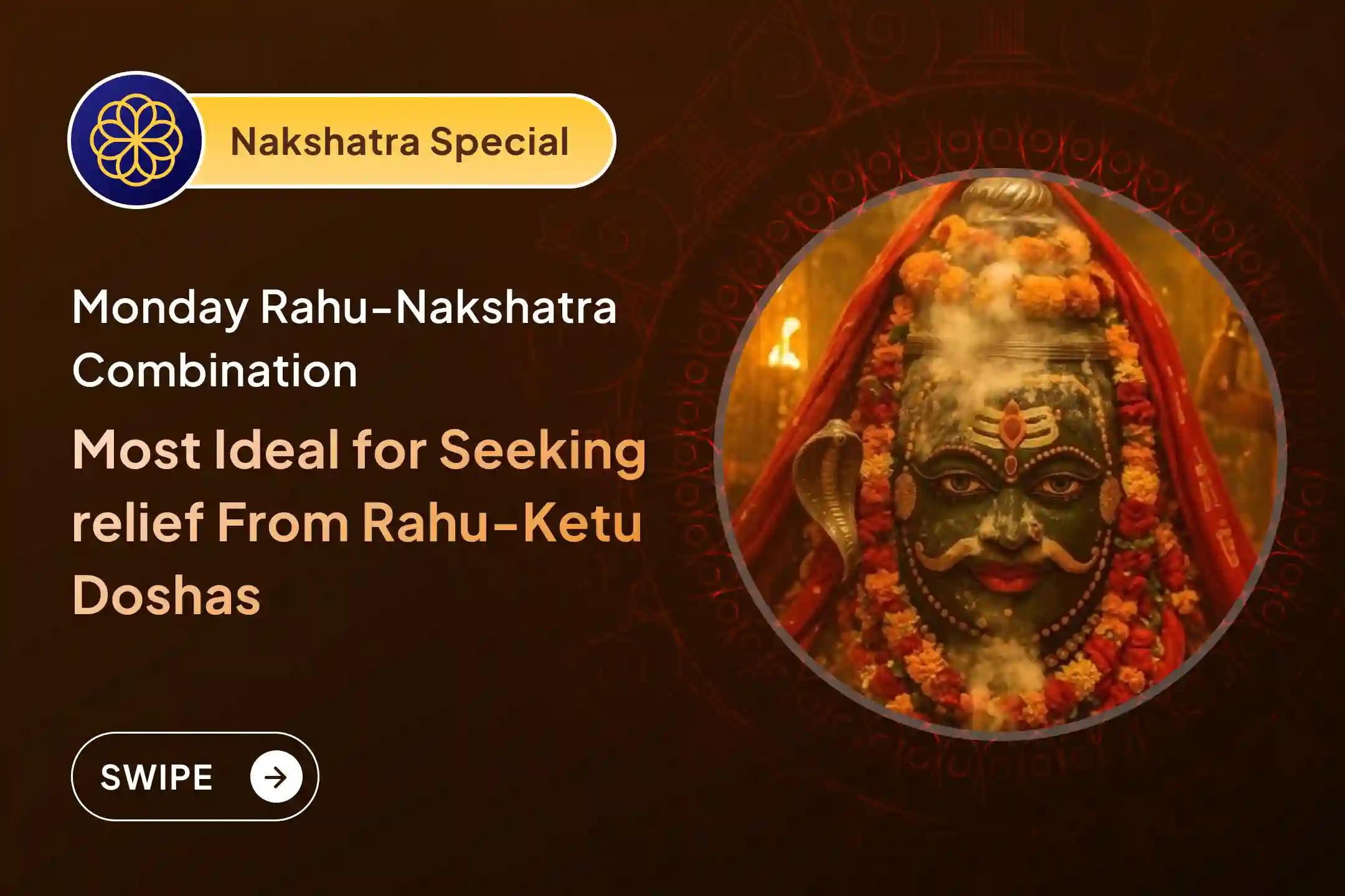 🌑 The Last Combination of Swati Nakshatra and Monday this year is the best time to seek blessings of relief in Rahu-Ketu Doshas 🌑 
