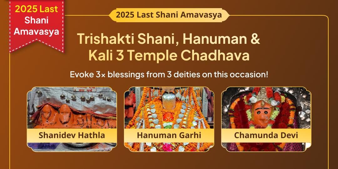 2025’s final Amavasya is the chance to honour 3 fierce deities at once by offering 3 temple Chadhava.
