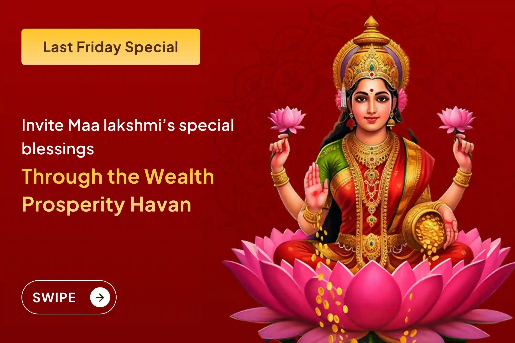  😔 Feeling financial pressure or increasing debts?  ✨ The last Friday of the year and divine worship of Maa Lakshmi can give you a new direction. 🌼