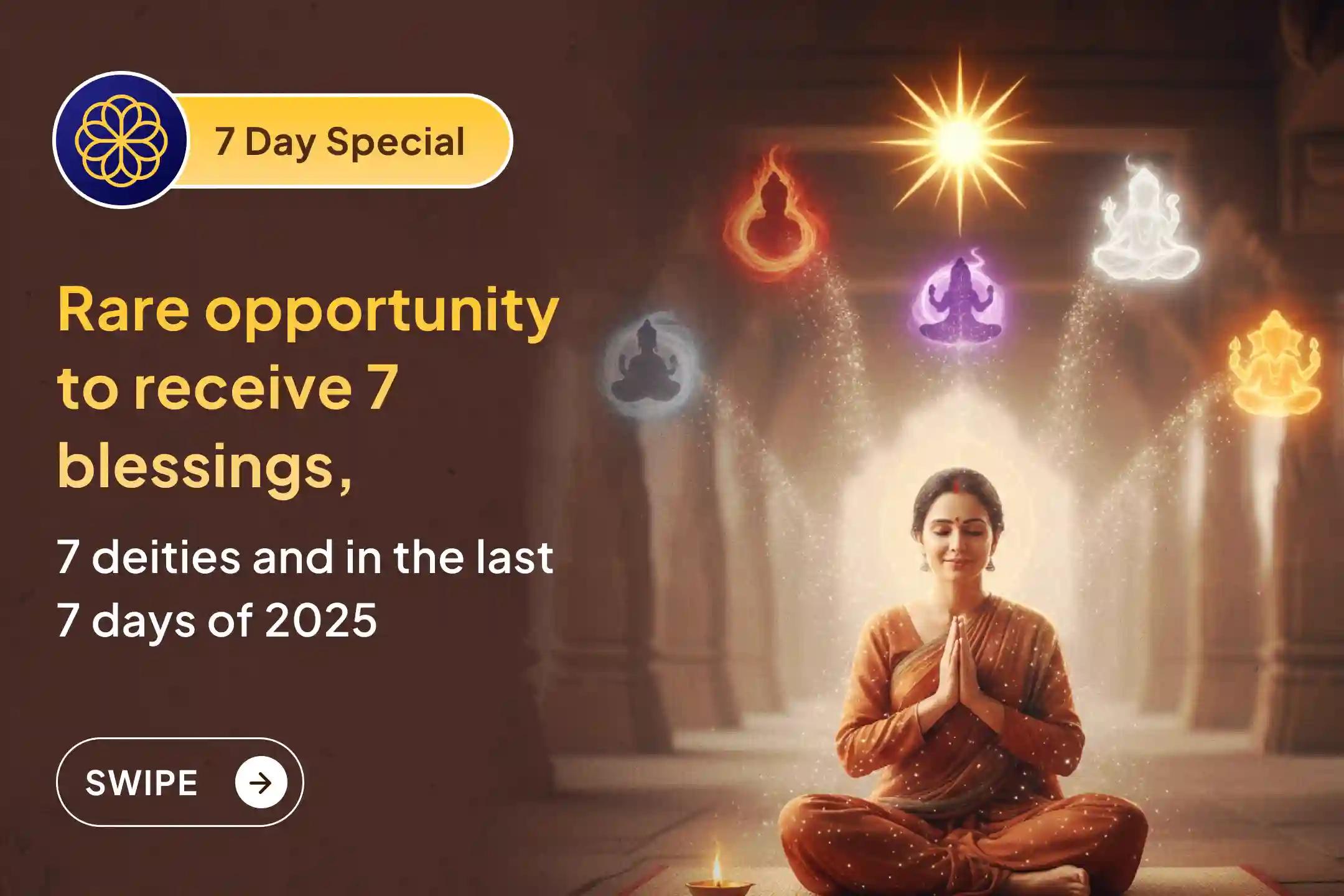 🙏 Connect with this special 7-day great ritual in the last 7 days of the year for attaining divine blessings and good fortune in the New Year..🙏