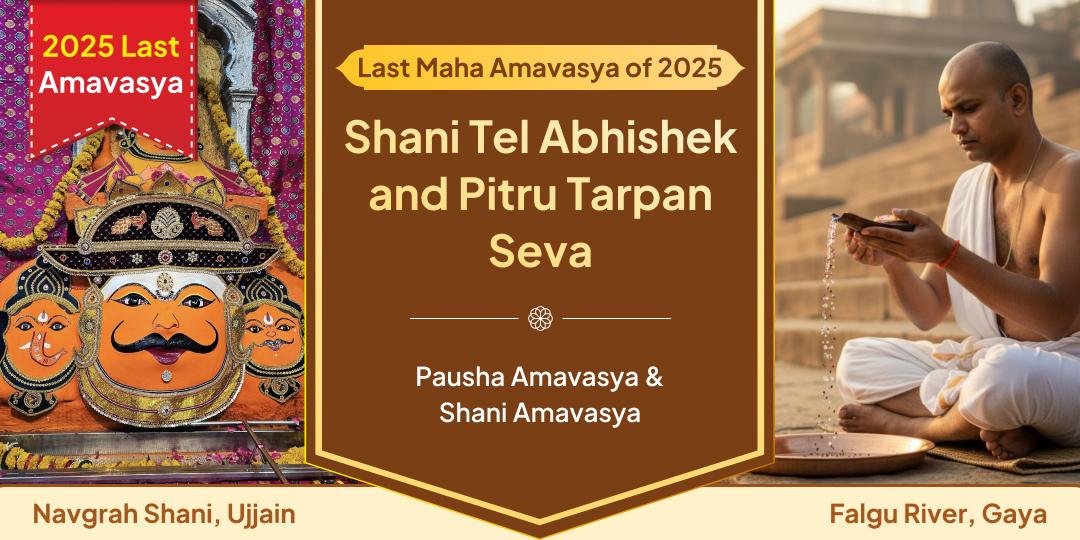 Last Maha Amavasya 2025 Shani Tel Abhishek & Pitru Tarpan Seva
