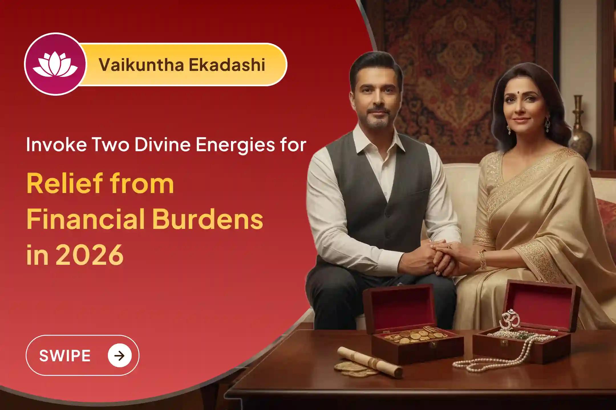 ✨ Participate in this Vaikuntha Ekadashi Maha Yagya to seek relief from financial burdens and prosperity in 2026. 🙏💰