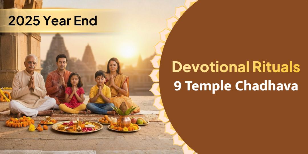 End 2025 by seeking the blessings of each day’s presiding deity with Chadhava at sacred Indian temples!