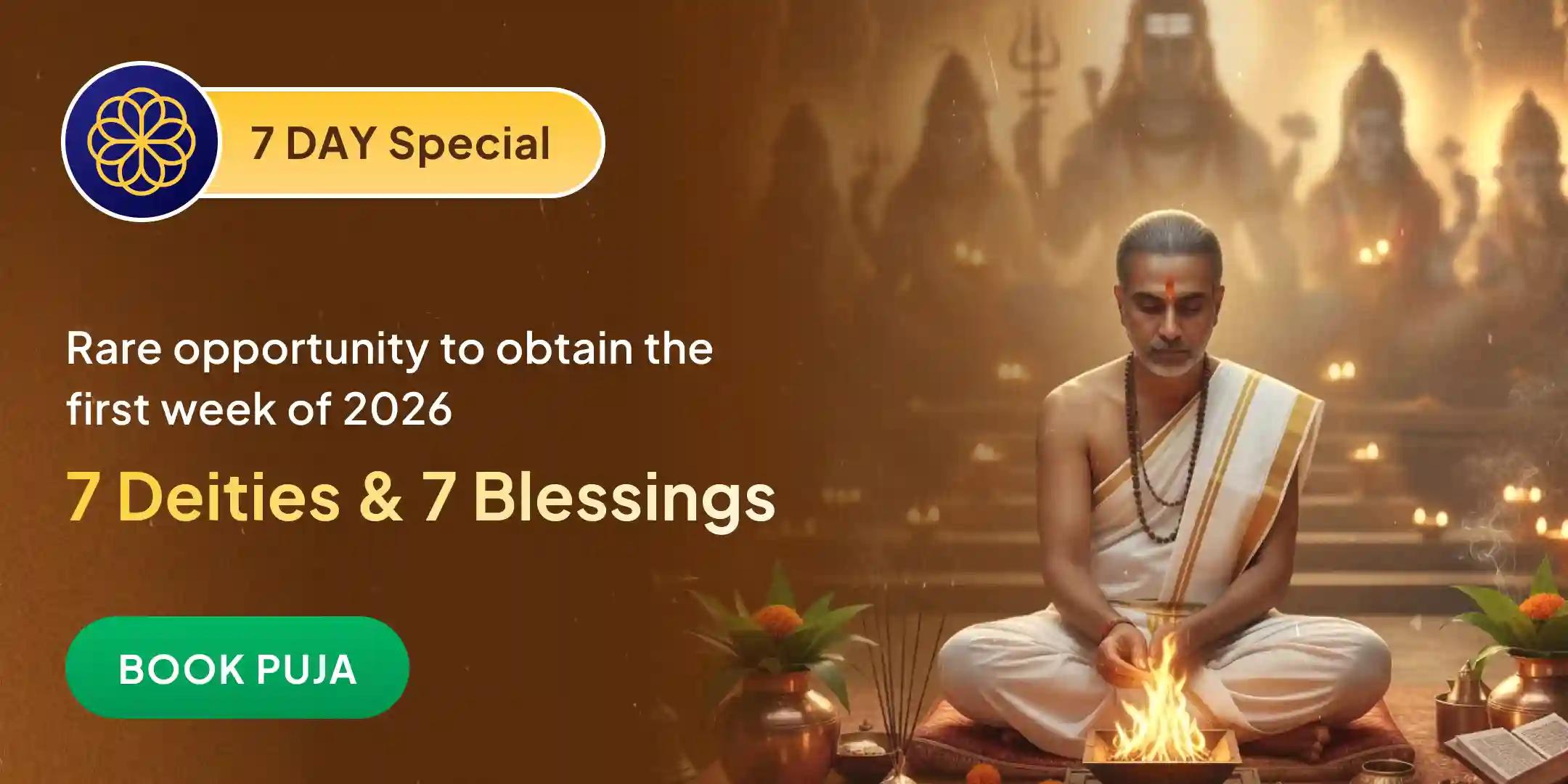 7 days 7 Gods Combo Puja for Year long Blessings