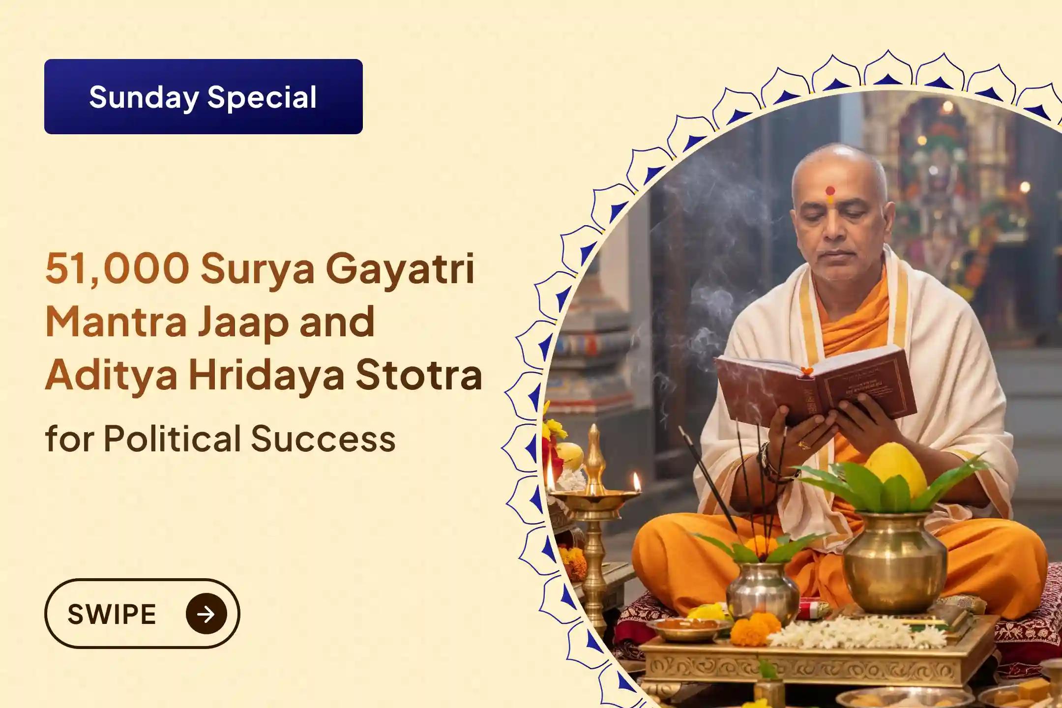 ✨Mitigate Khar Maas weakness through 51,000 Surya Gayatri Jaap, seeking authority, recognition, and career stability in 2026.