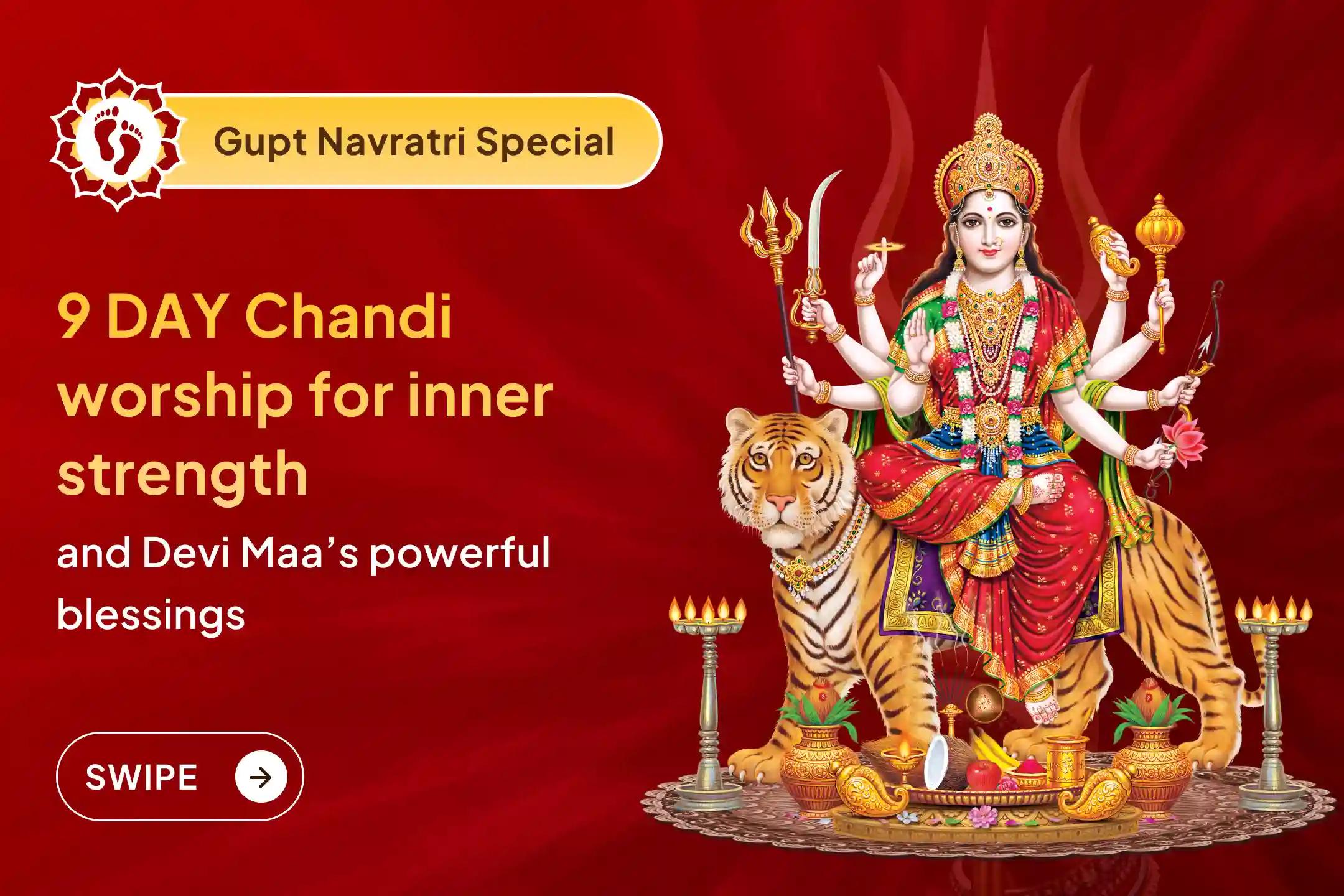 🌺 Gupt Navratri is a sacred time for deep Devi sadhana. With this 9-day Akhand Chandi Havan and Saptashati Path you can seek Maa Durga’s strength and powerful blessings.