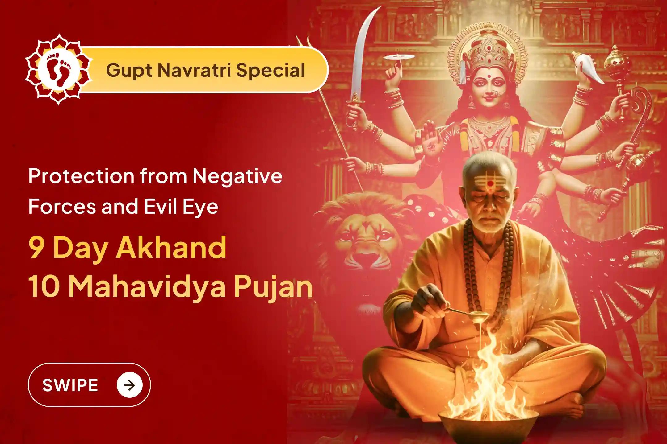 ✨ At the divine beginning of Gupt Navratri, a 9-day Akhand Maha Puja to protect life from negative energies and evil eye, and bless it with a new direction