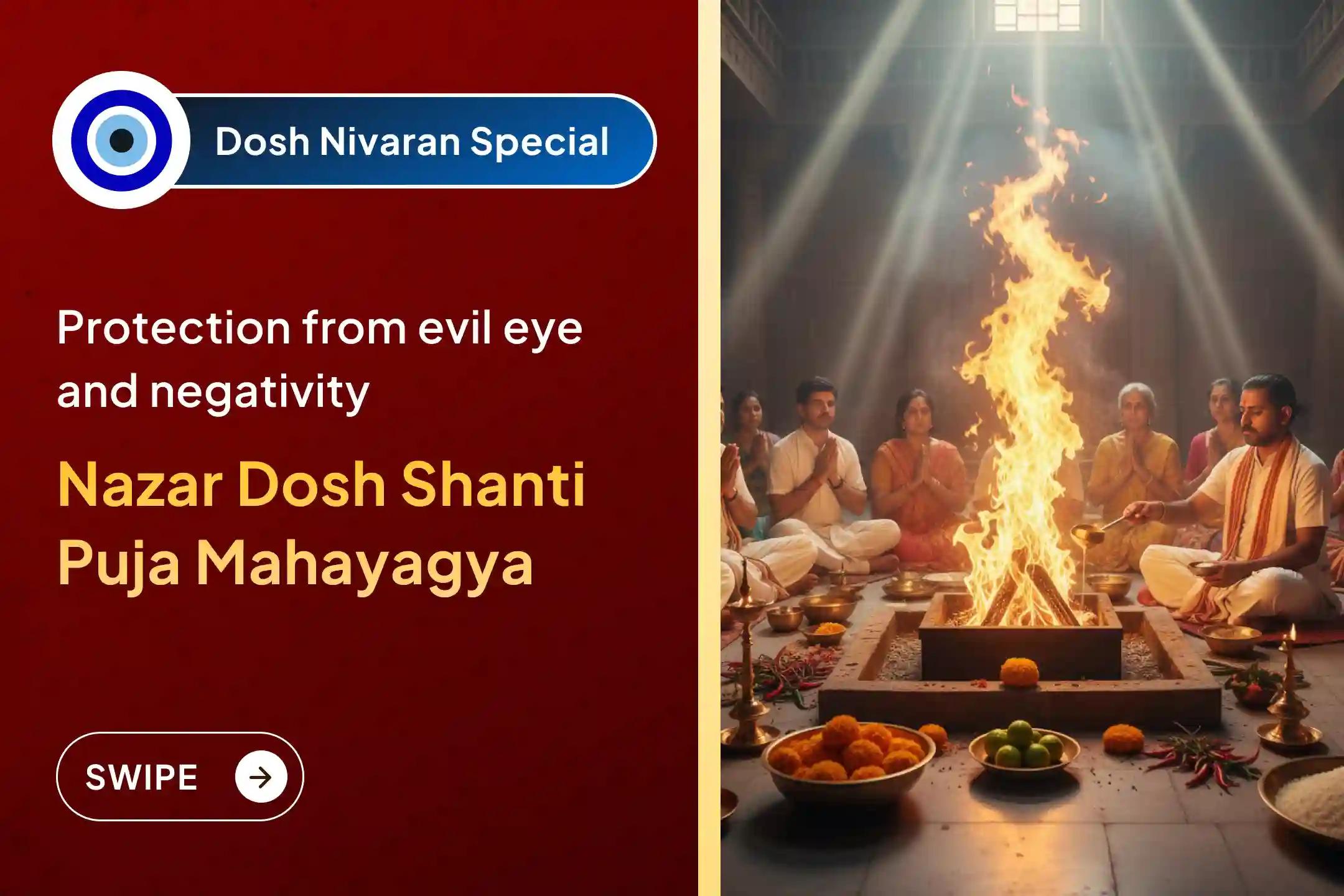  🧿 Participate in Nazar Dosh Shanti Special Puja and Yagya to seek blessings for removing evil eye and destroying negativity…