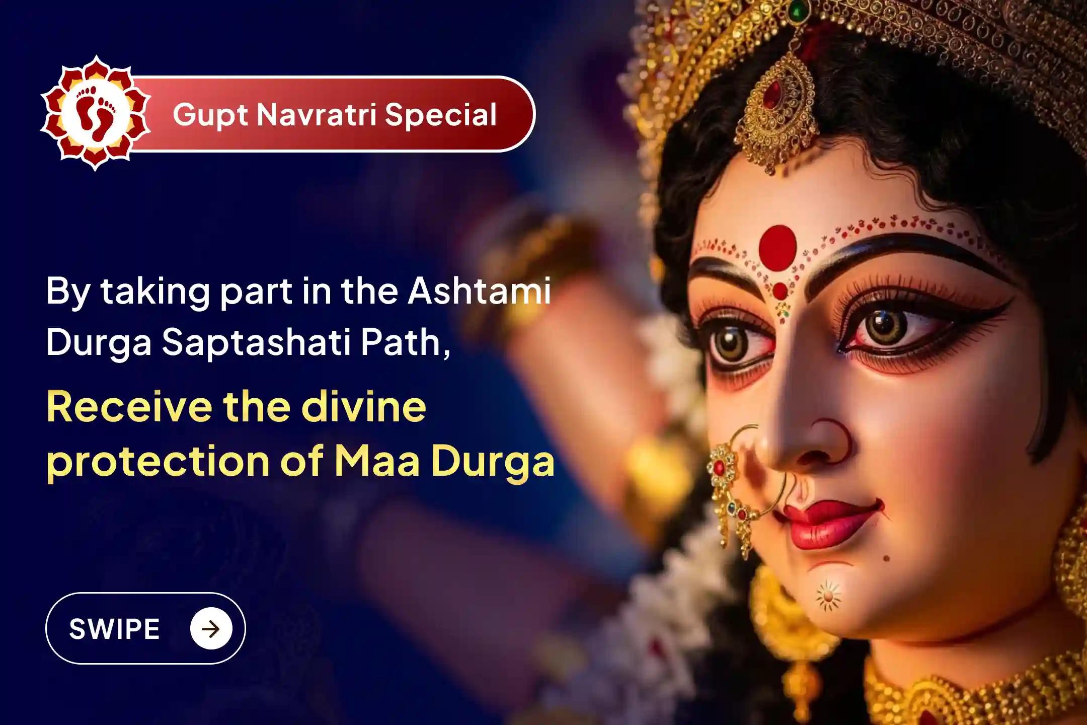 🙏 Does the mind remain worried regarding the safety of home and family? 🌸 Receive the blessing of protection for your loved ones with the divine armor of Mata Durga on the Ashtami tithi of Gupt Navratri. ✨🙏