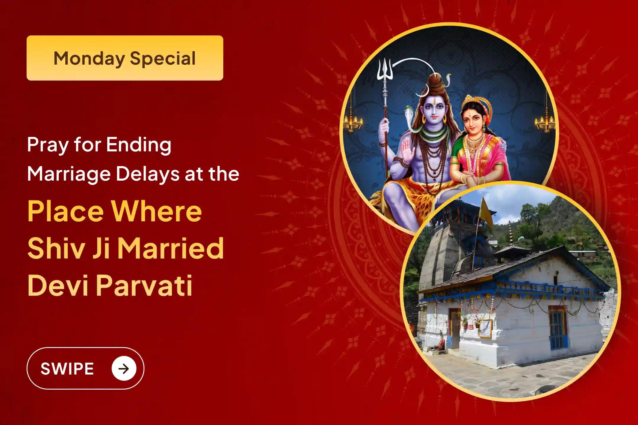 🔱 At the sacred place where Shiva and Parvati were married, pray to remove delays in marriage and seek divine guidance for the right life partner and a harmonious union your heart has long awaited 🕉️