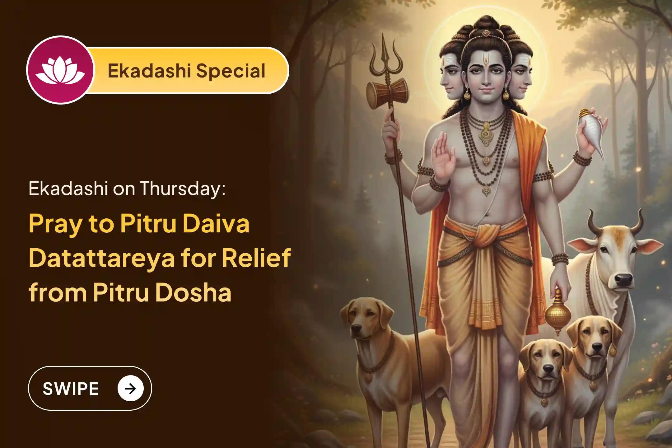 On this Ekadasi, participate in the Dattatreya Swamy Sri Guru Chaitra Parayanam and Til Tarpan to relieve yourself from the troubles of Pitru dosha 🕉️🙏