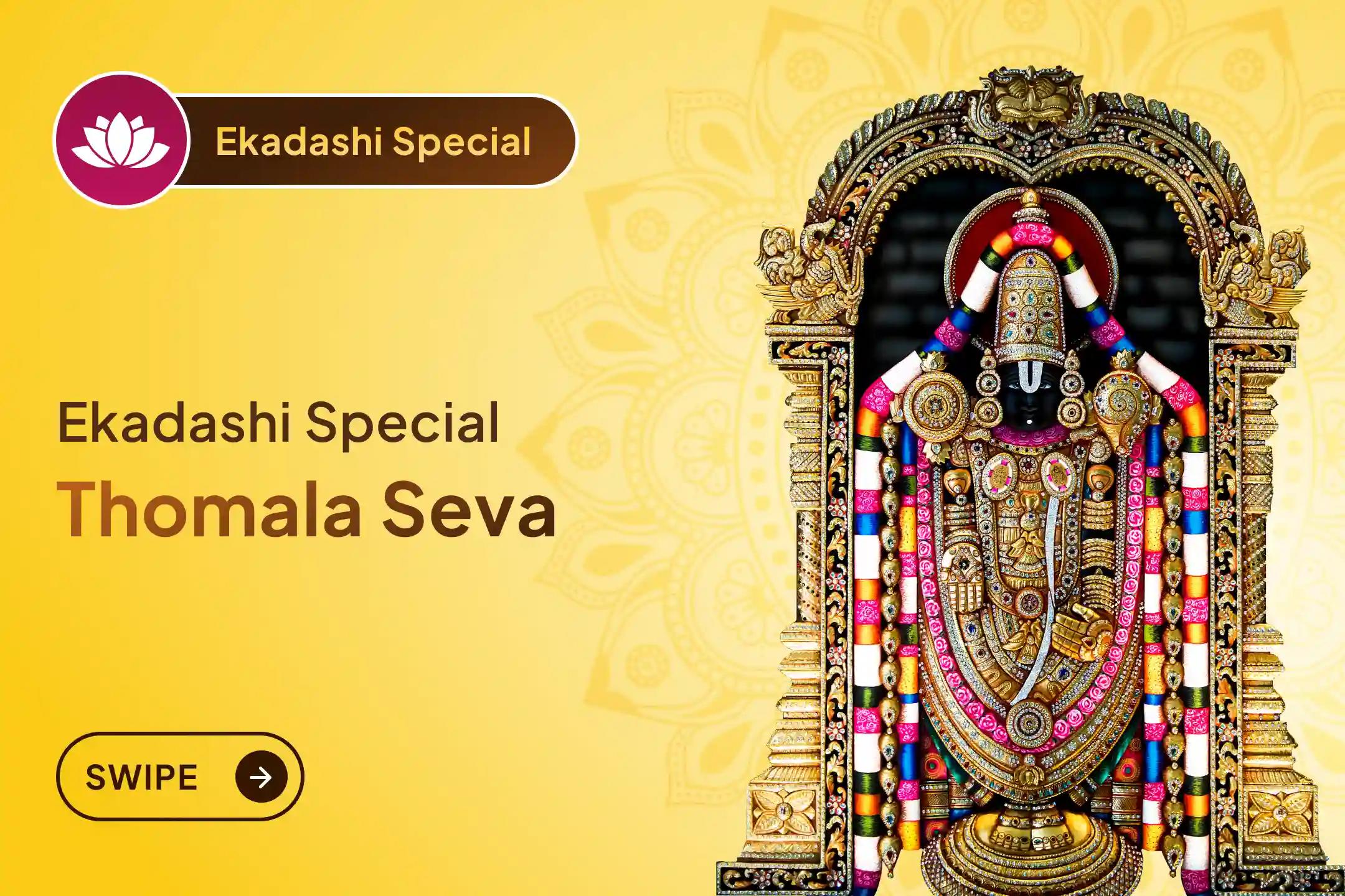Participate in the Ekadashi of the Year Special Suprabhatam Seva, Thomala Seva to free yourself from karmic cycles and negativity.