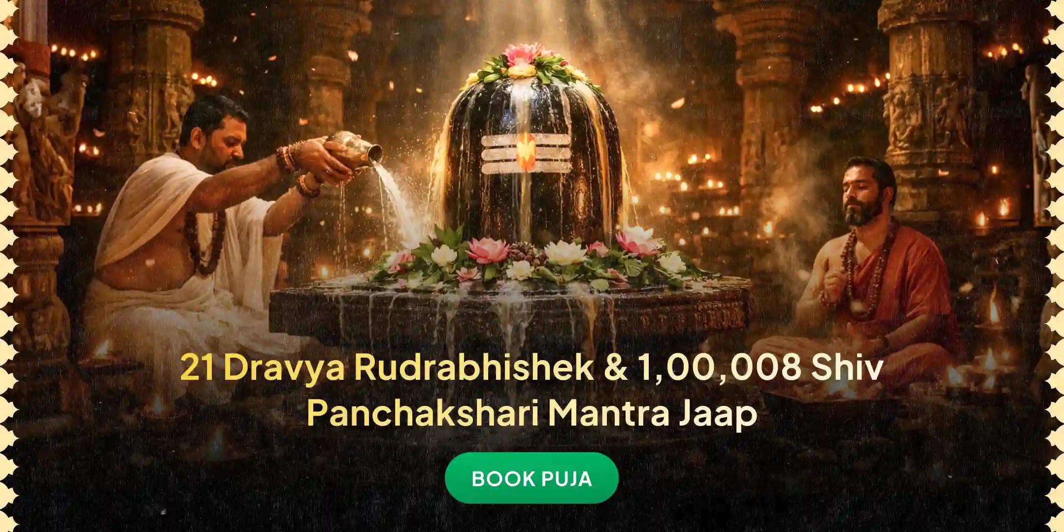 21 Dravya Maha Rudrabhishek and 1,00,008 Shiv Panchakshari Mantra Jaap