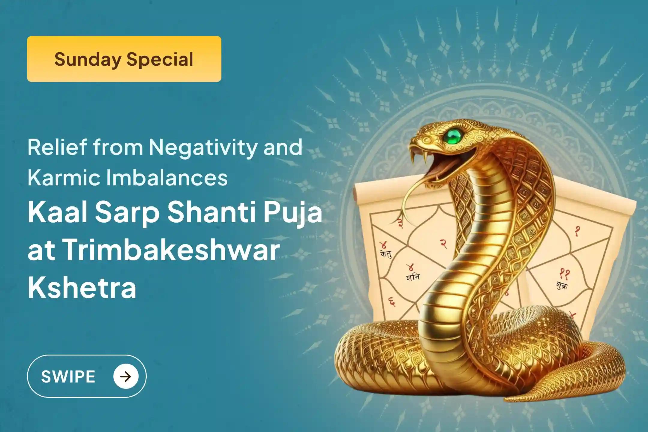 ✨ Seek blessings for relief from Kaal Sarp Dosh and its negative effects through Kaal Sarp Shanti Puja and the sacred energy of Trimbakeshwar Kshetra