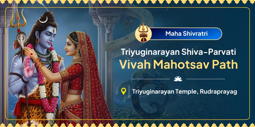Celebrate the divine union of Shiva-Shakti at the very site of their marriage! Book Maha Shivratri Path at Triyuginarayan Temple!