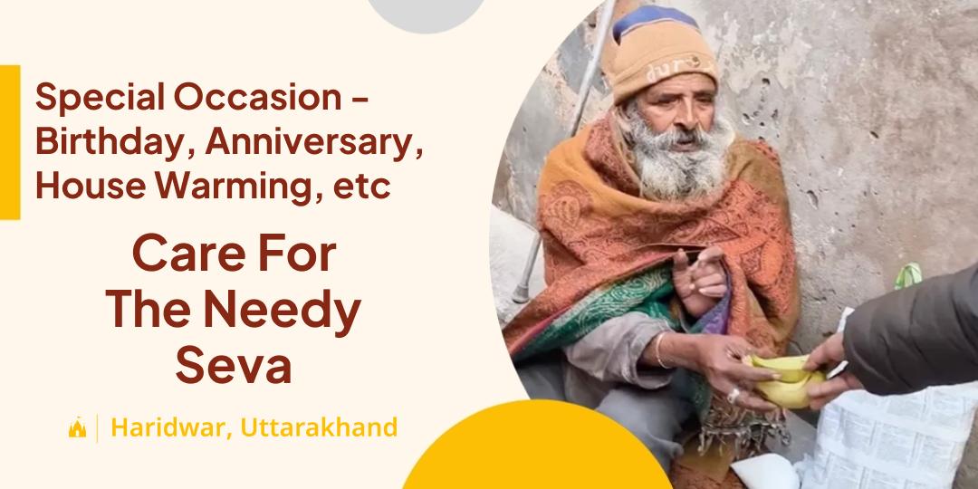 Special Occasion - Care For The Needy Seva in Haridwar