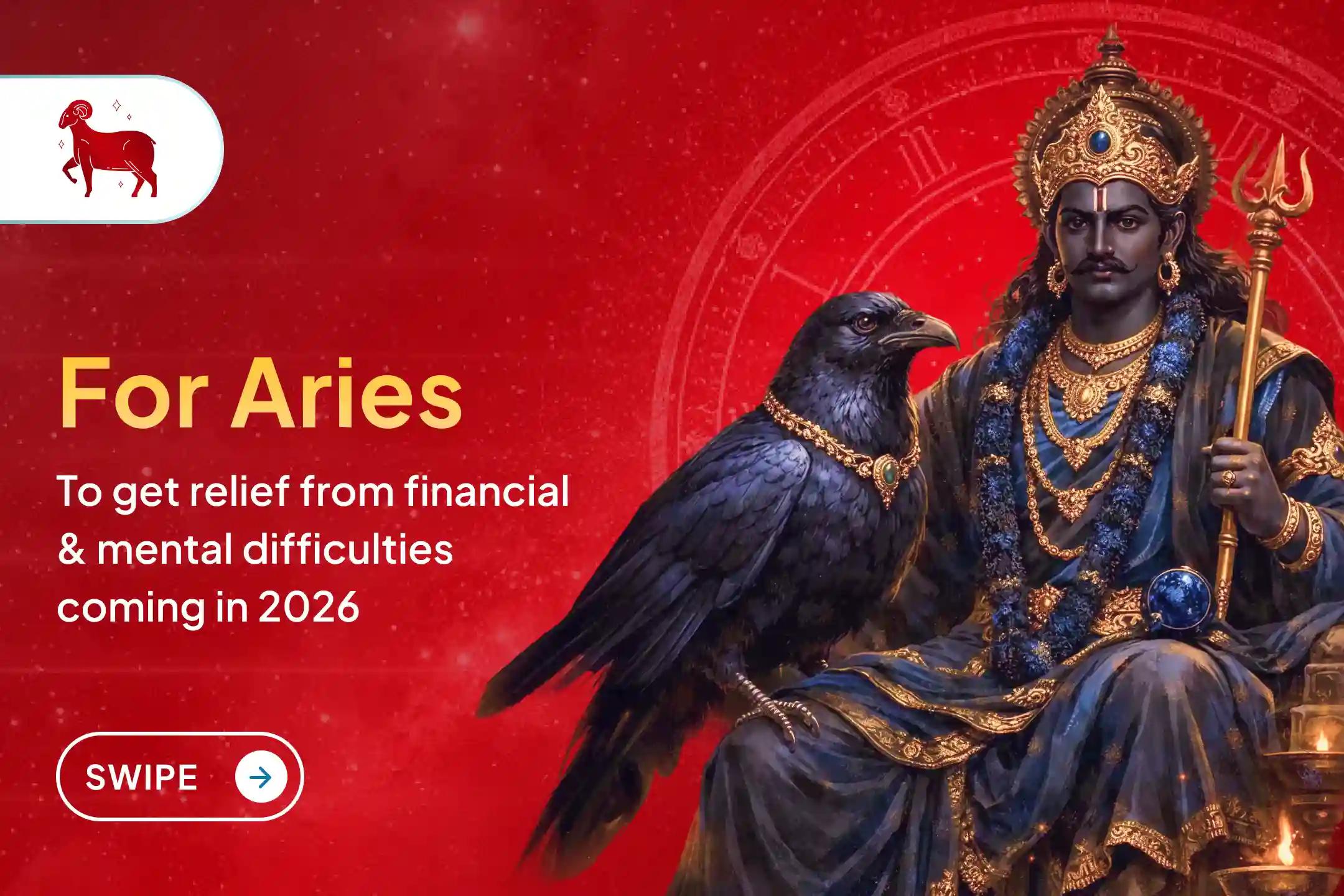 ✨ Is your zodiac sign Aries? Do you know that the first phase of your Sade Sati is going on? Join Shani Dosha Shanti Puja to calm the negative effects related to this phase.