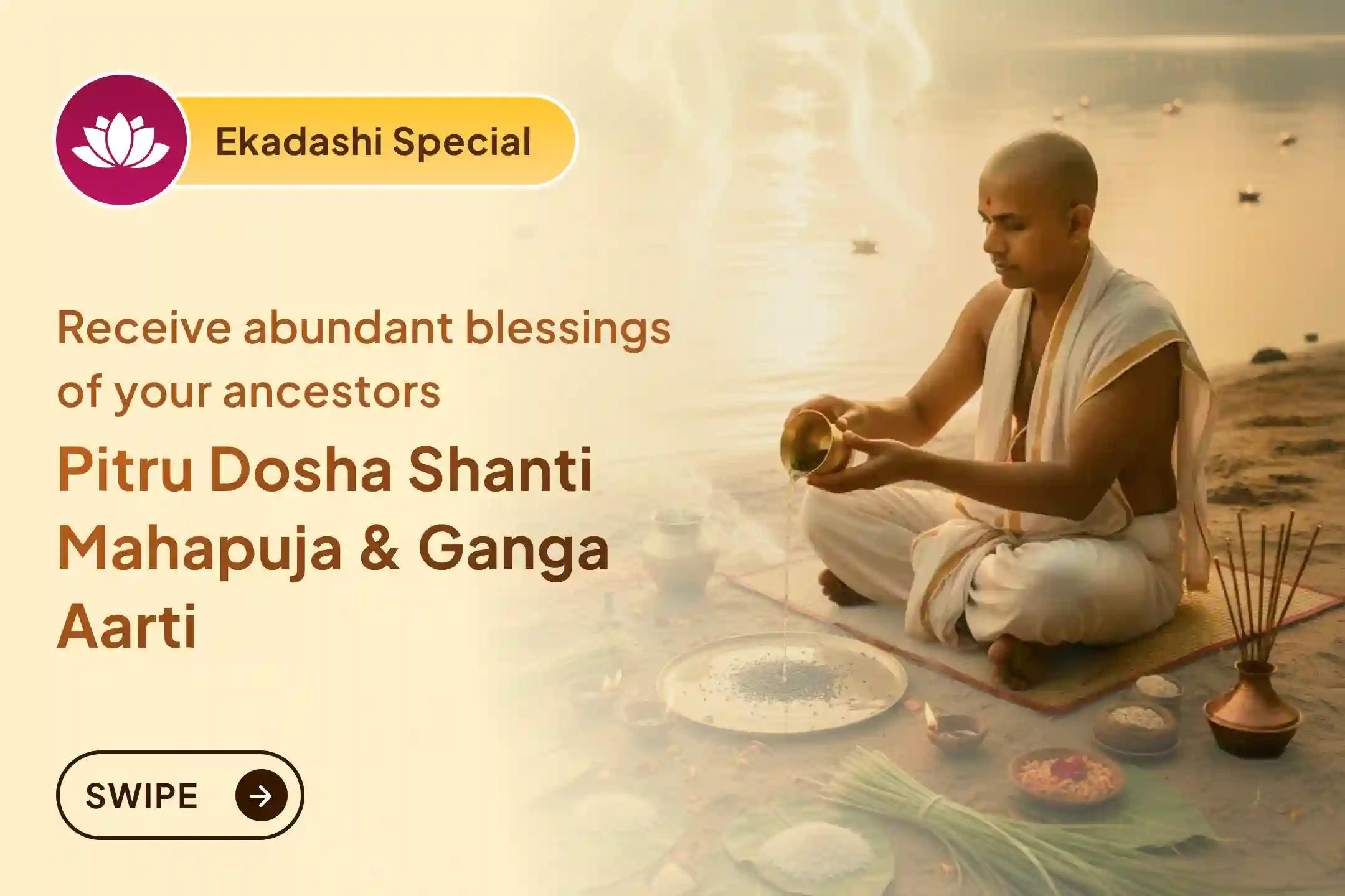 🪷 A sacred opportunity to participate in Pitru Dosha Shanti Mahapuja in Kashi on the special Ekadashi of Phalguna month 🪷