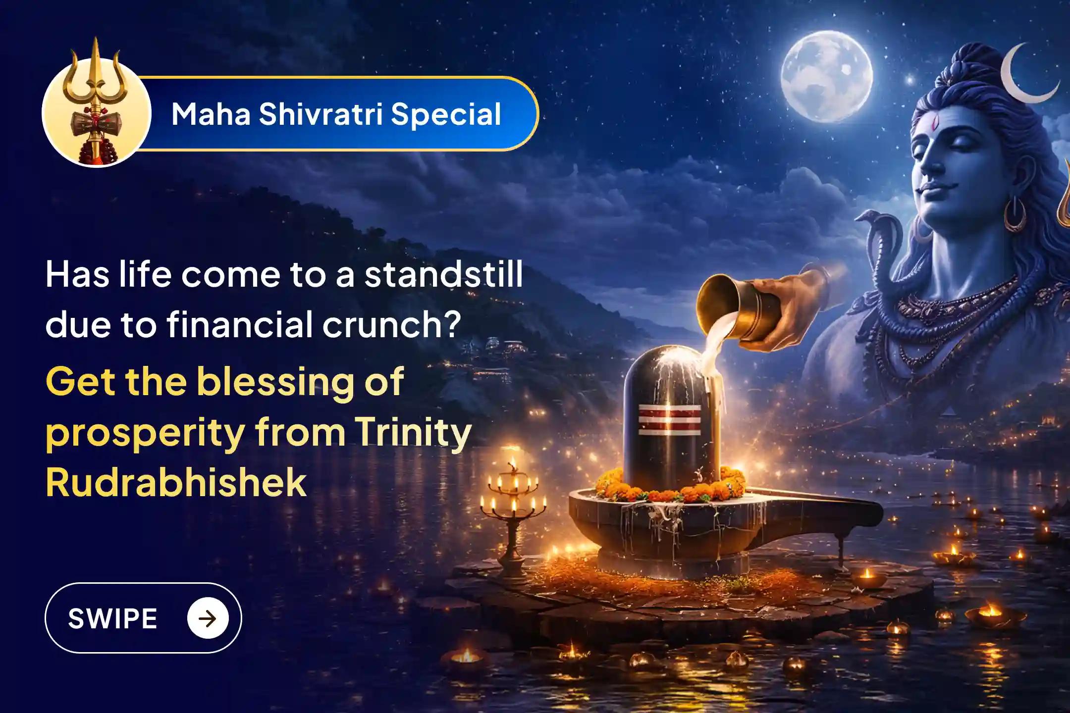 🕉️ Get a special opportunity to worship the Trinity at Trimbakeshwar Swayambhu Jyotirlinga this Mahashivratri... receive blessings for peace, balance, and financial relief in life.