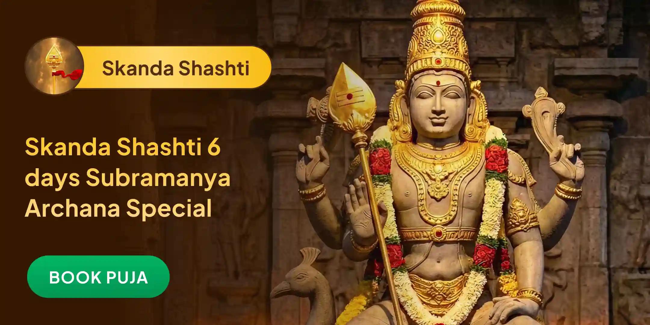 6 days Vel Archana, Bhasma Archana, and Shatru Samhara Trishati Homam