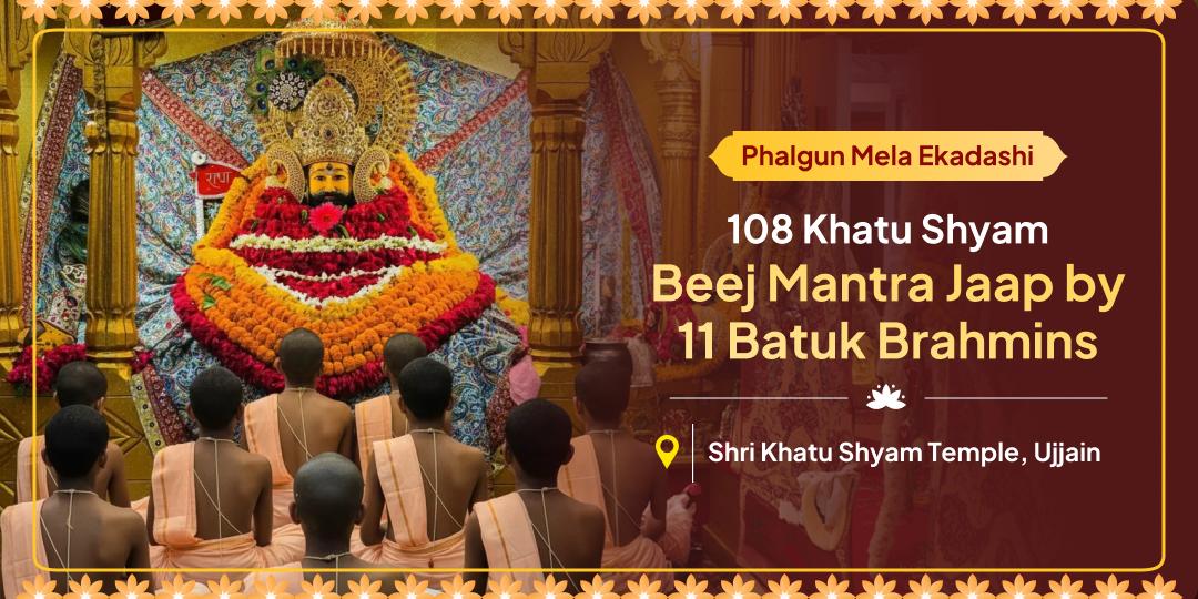 108 Mantra Jaap on Phalgun Ekadashi celebrates Baba Shyam’s most awakened divine moment.