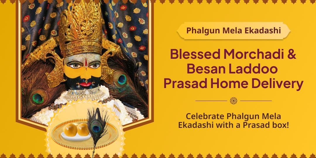 Phalgun Mela Ekadashi Blessed Morchadi & Besan Laddoo Prasad Home Delivery
