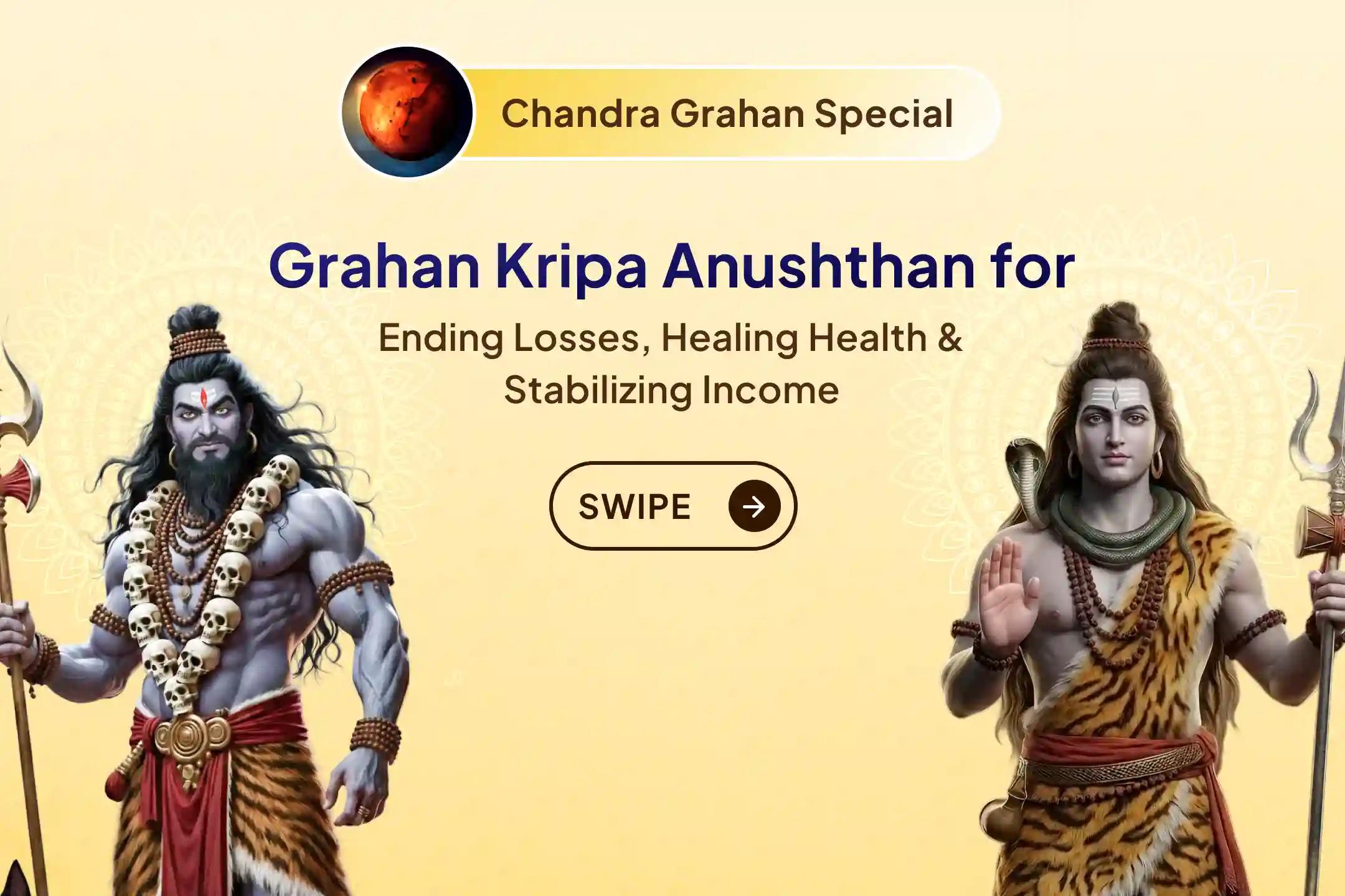 🕉️💪 Chandra Grahan Raksha Anushthan with 1,25,000 Mahamrityunjaya Jaap and 1100 Bhairav Kavach Path for protection from financial losses, health issues, and unstable income.