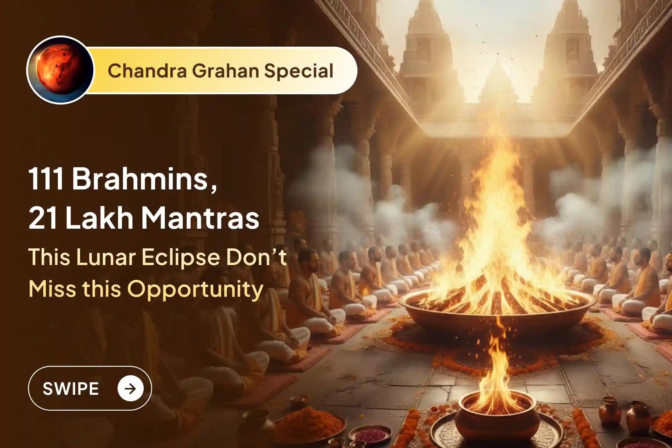 This Chandra Grahan Join , World’s First Maha Anushthan: 111 Brahmins, 21 Lakh Panchakshari Mantra, 10,000 Chandra Mool Mantra During Lunar Eclipse🚩