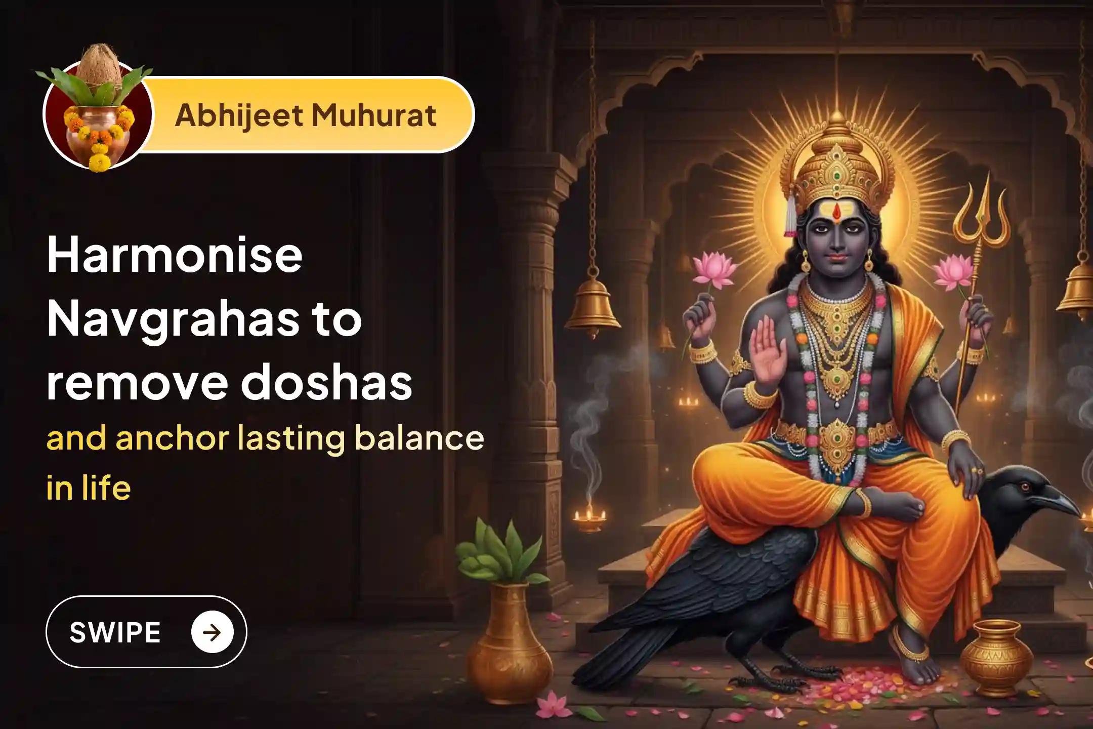 ✨Empower your destiny in Abhijeet Muhurat with the sacred 11-Brahmin Navgraha Yagya for dosha relief, balance, and lasting success.