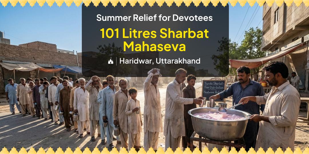 101 Litres Sharbat Distribution Seva in Haridwar