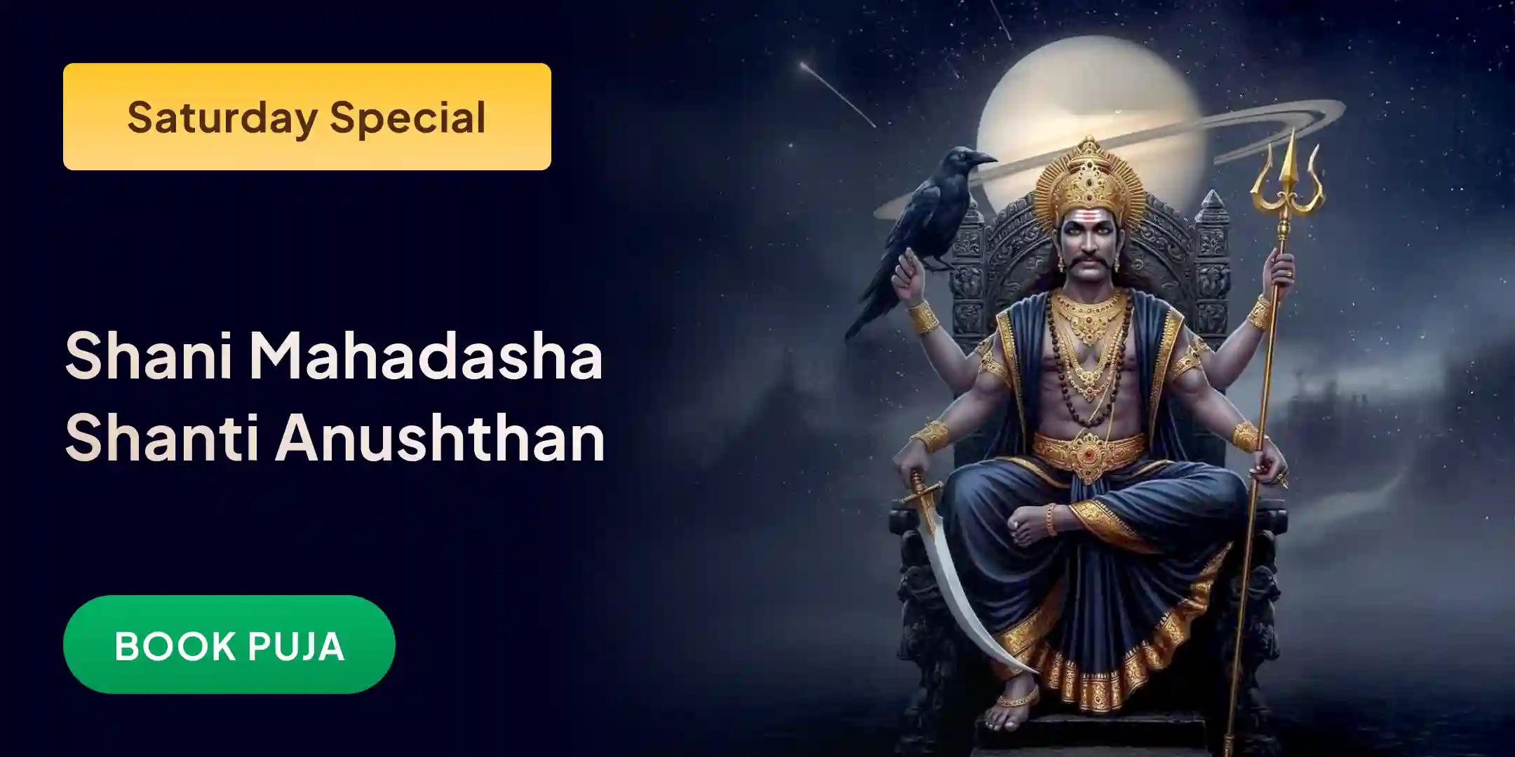 Shani Saade Saati Peeda Shanti Mahapuja, Shani Til Tel Abhishek and Mahadasha Shanti Mahapuja