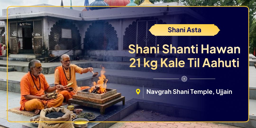 On This Cosmic Window; Shani Asta, Attain Karmic Cleansing and Planetary Peace with 21kg Kale Til Aahuti Seva!