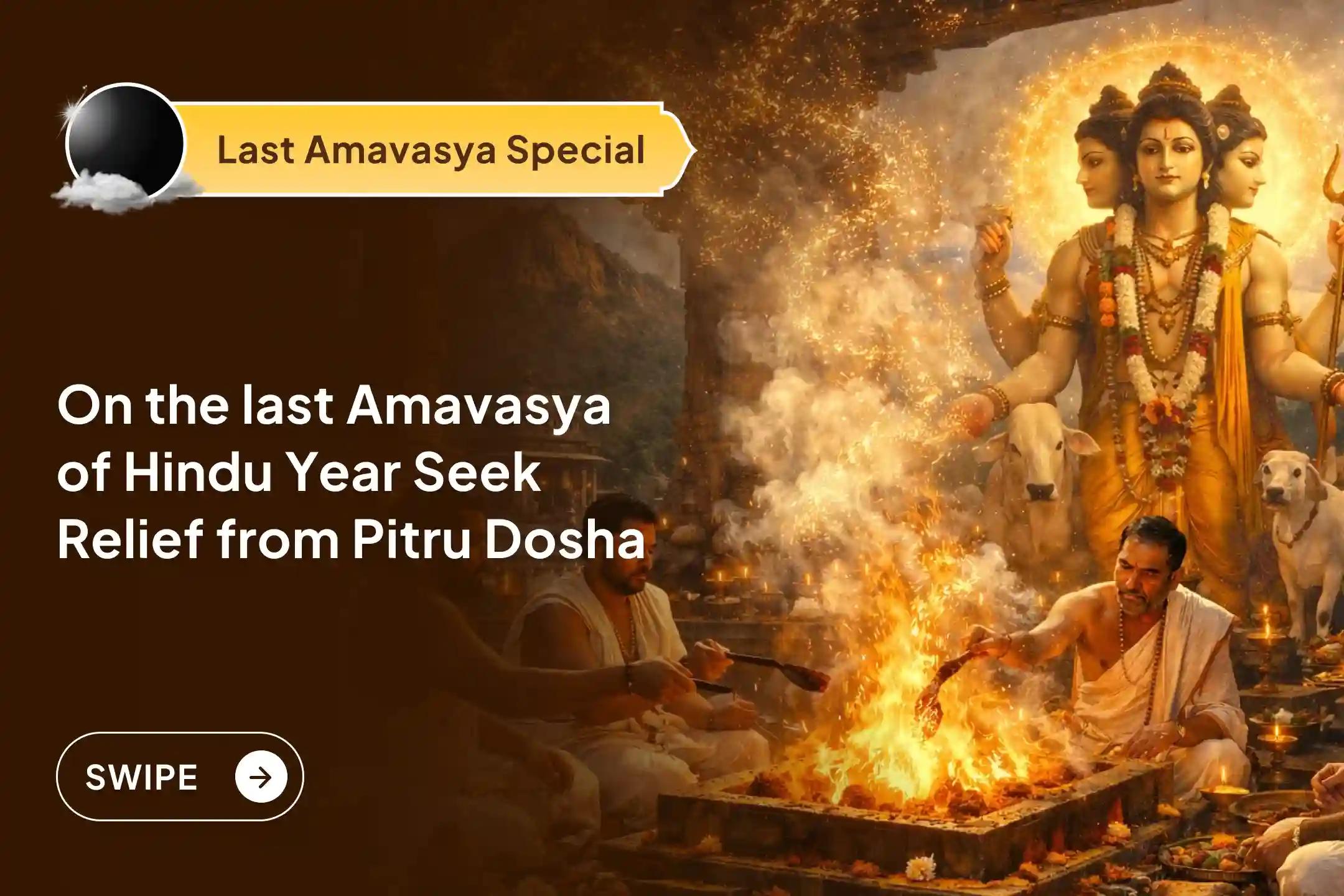 🕉️ On the last Amavasya of the Hindu year, perform Sri Guru Charitra Parayanam and Til Tarpan for your ancestors and seek relief from Pitru Dosha through the grace of Lord Dattatreya.