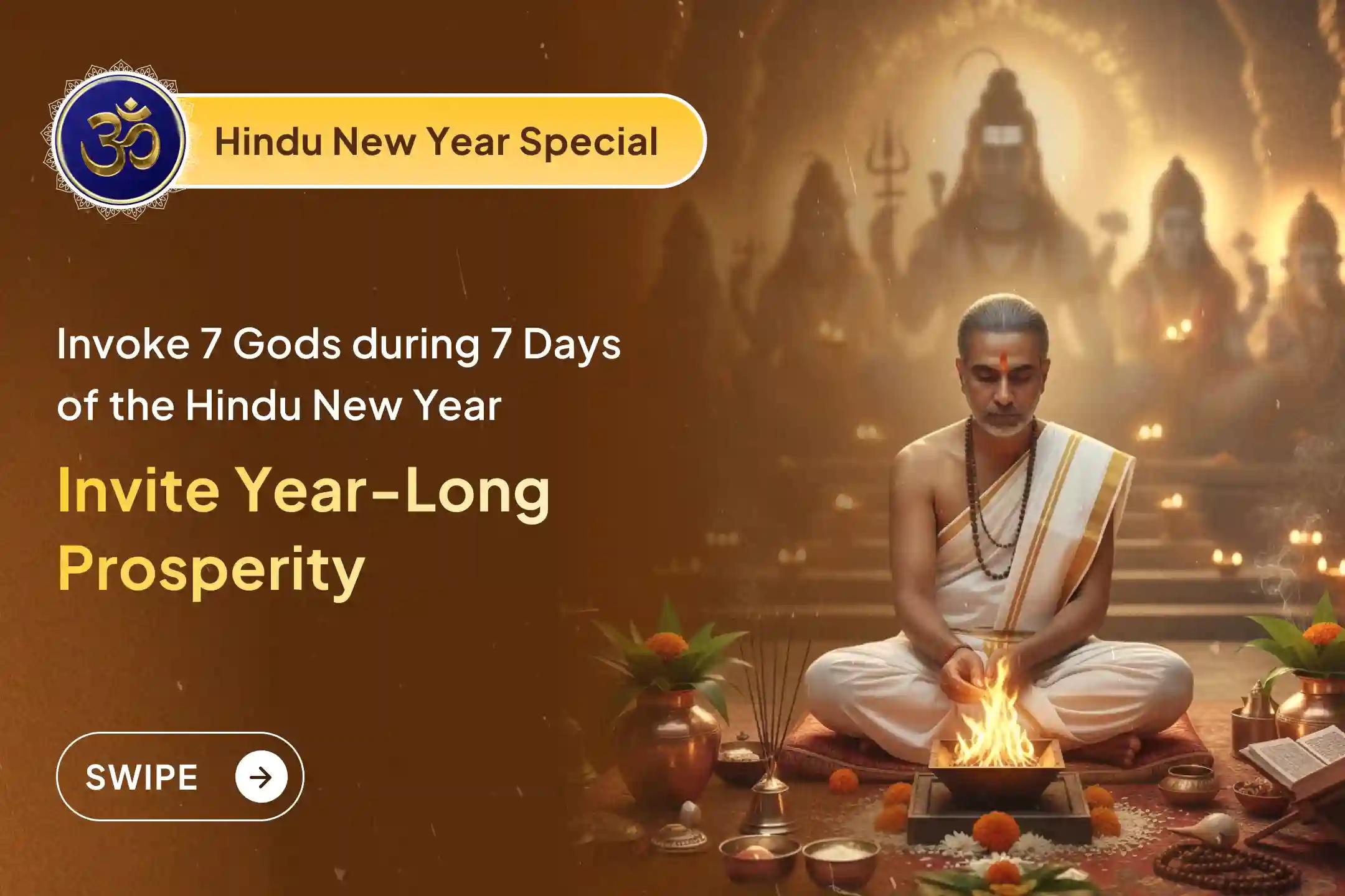🌸 As the Hindu New Year begins, invoke the blessings of 7 divine powers through a sacred 7-day puja in Kashi and welcome a year filled with prosperity, protection, and auspicious beginnings