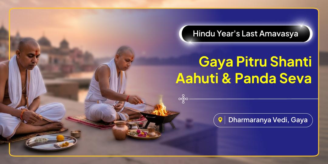 Hindu Year's Last Amavasya is the sacred opportunity to attain ancestral peace directly from Moksha teerth Gaya that is blessed by Lord Vishnu Himself!